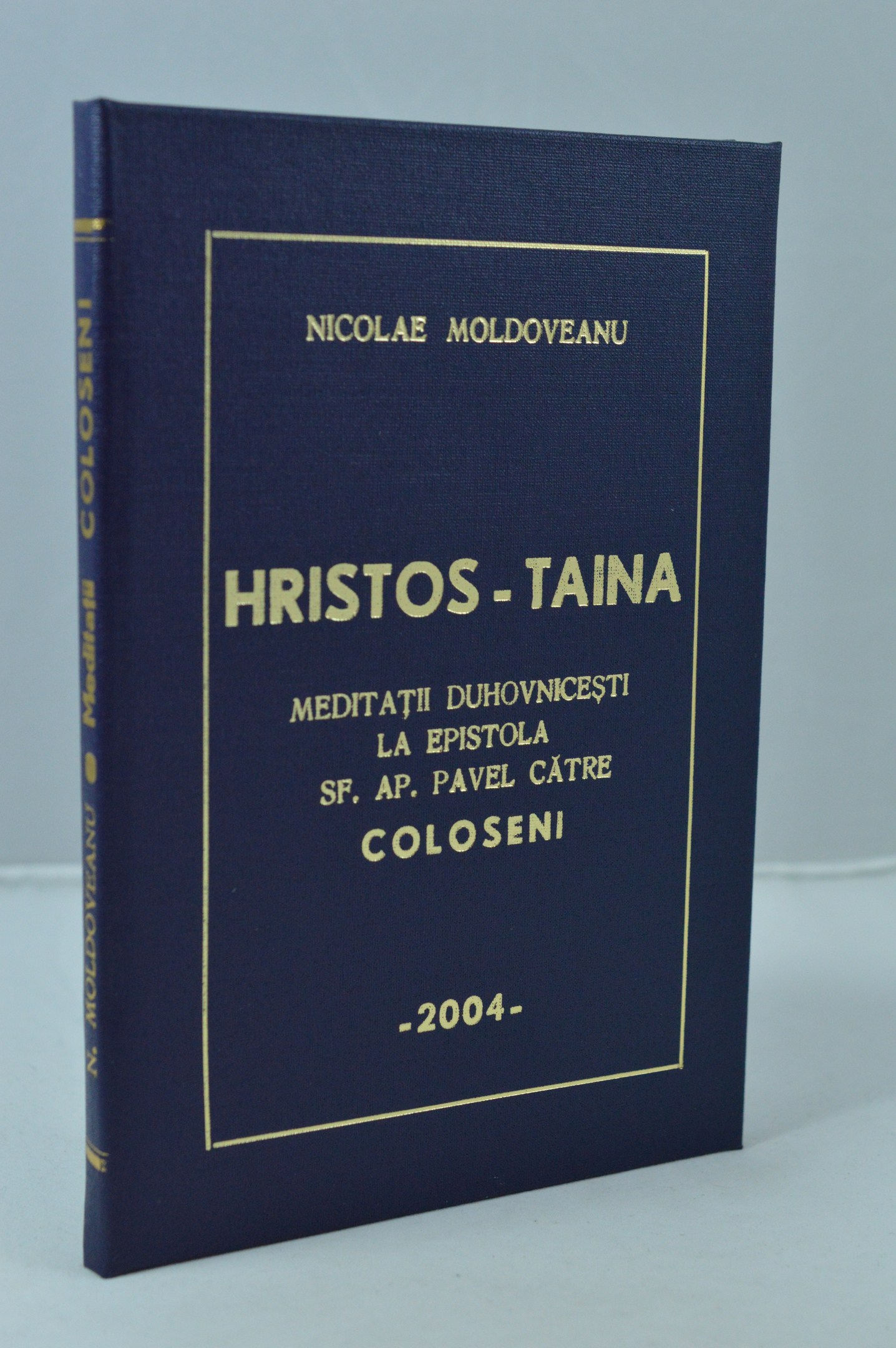 Hristos taina- Meditatii duhovnicesti la Coloseni