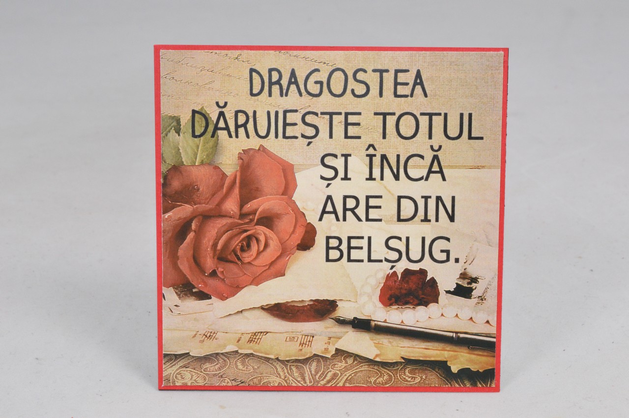 Placheta mica - Dragostea daruieste totul Placheta mica - Dragostea daruieste totul