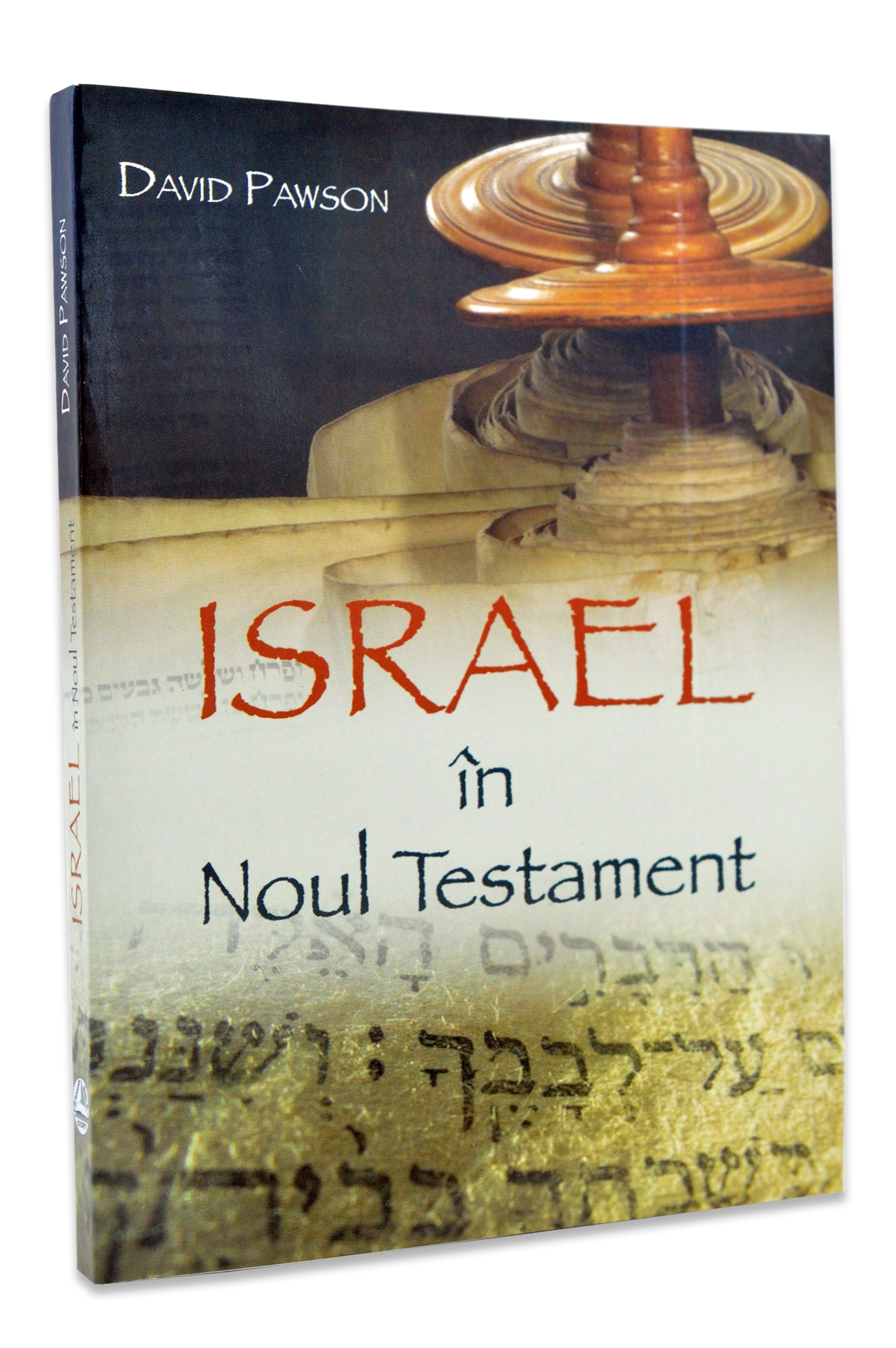 Israel in Noul Testament Israel in Noul Testament