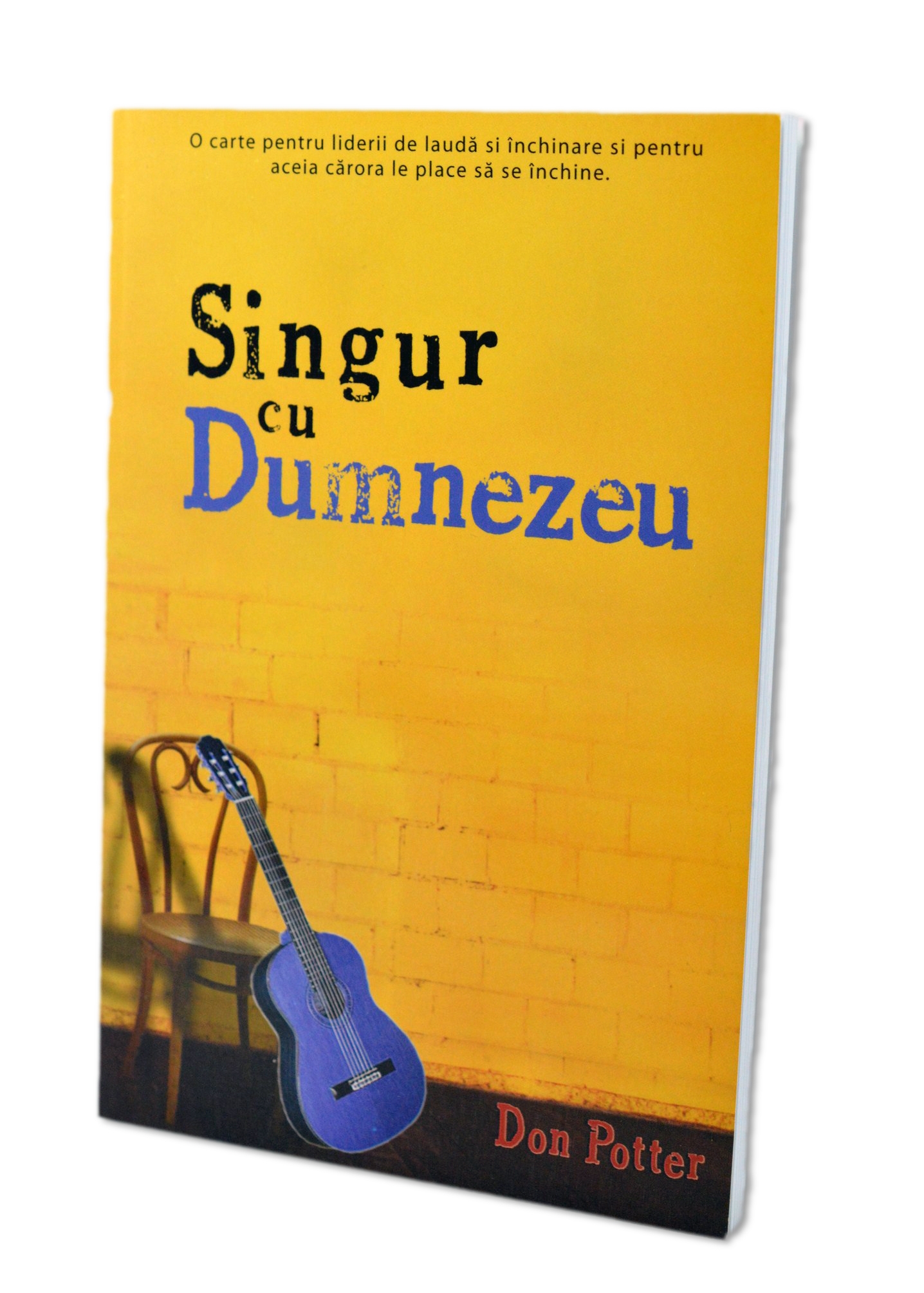 Singur cu Dumnezeu Singur cu Dumnezeu