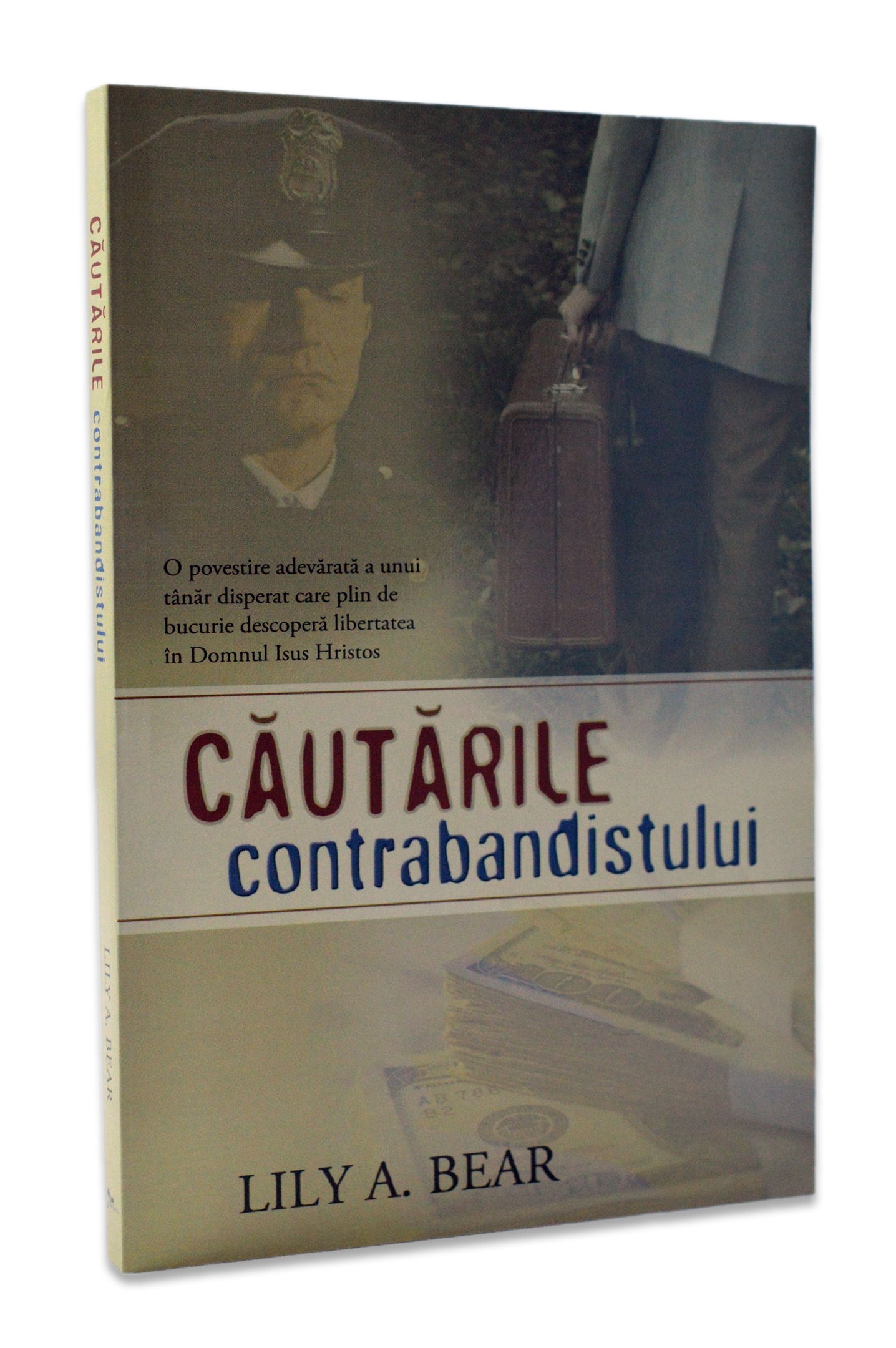 Cautarile contrabandistului - povestire crestina Cautarile contrabandistului - povestire crestina