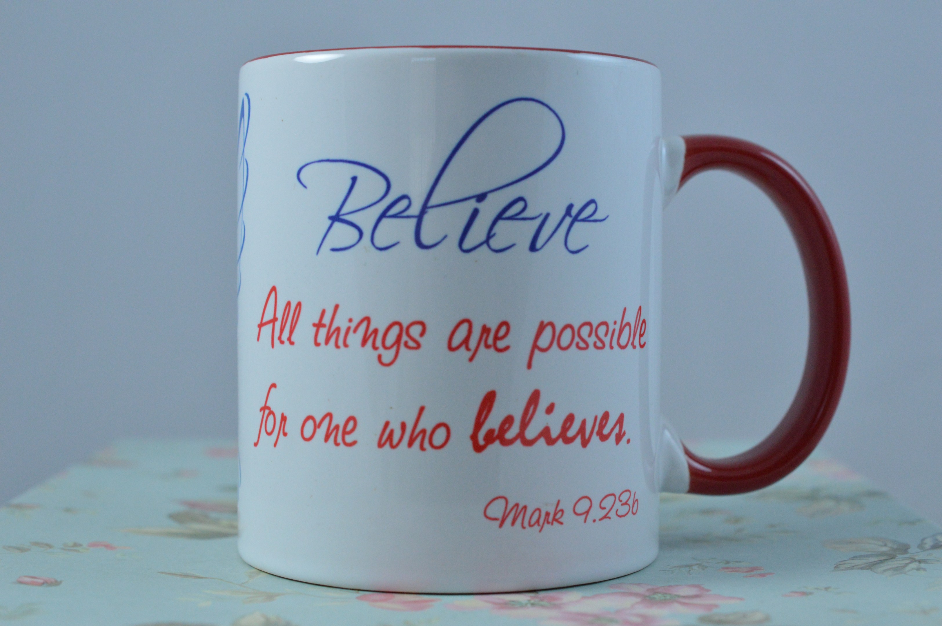 Cana interior rosu - Believe - All things are possible Cana interior rosu - Believe - All things are possible