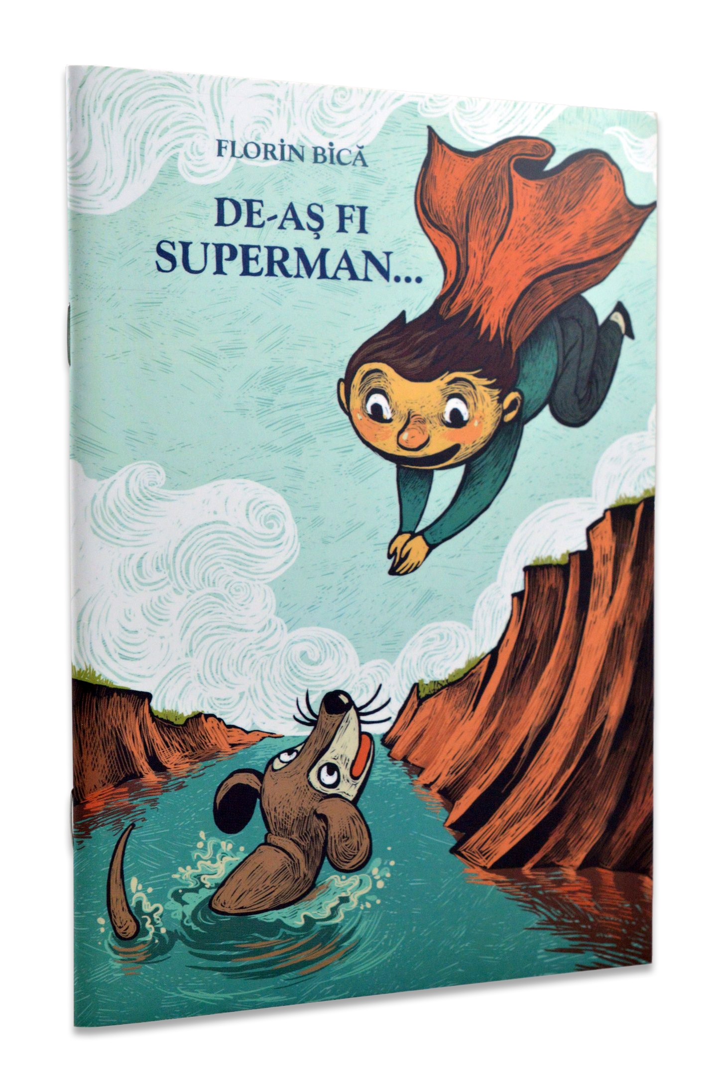 De-as fi Superman...- povestiri crestine cu ilustratii pentru copii