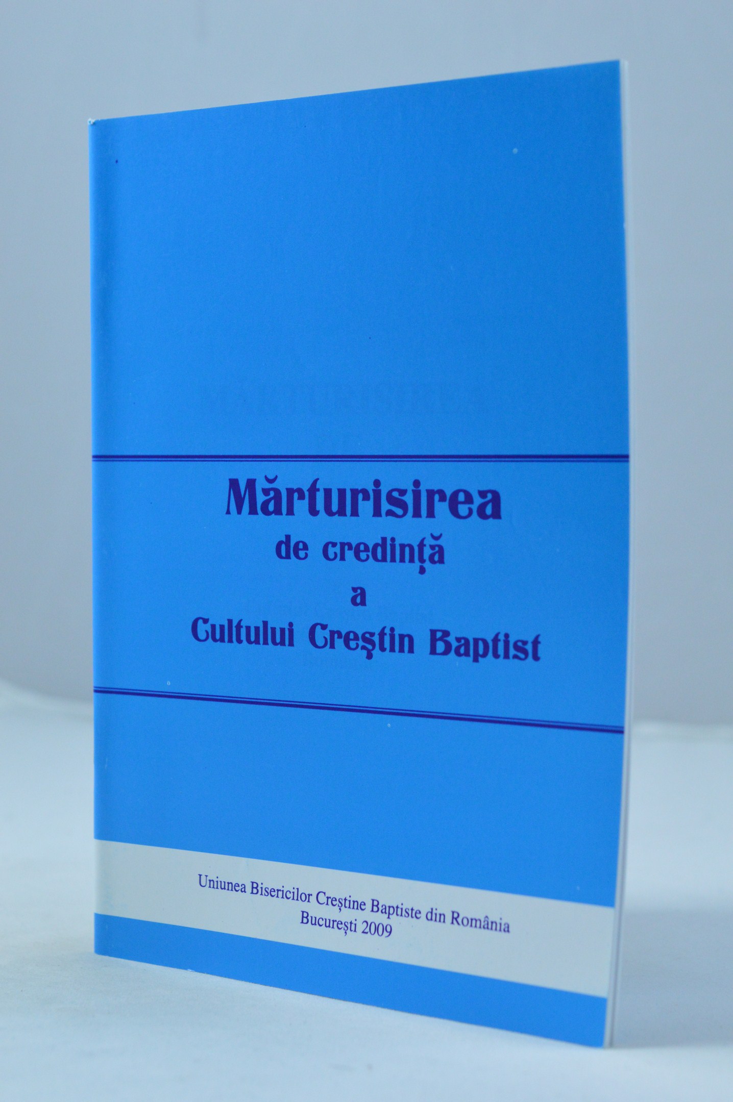 Marturisirea de credinta a Cultului Crestin Baptist