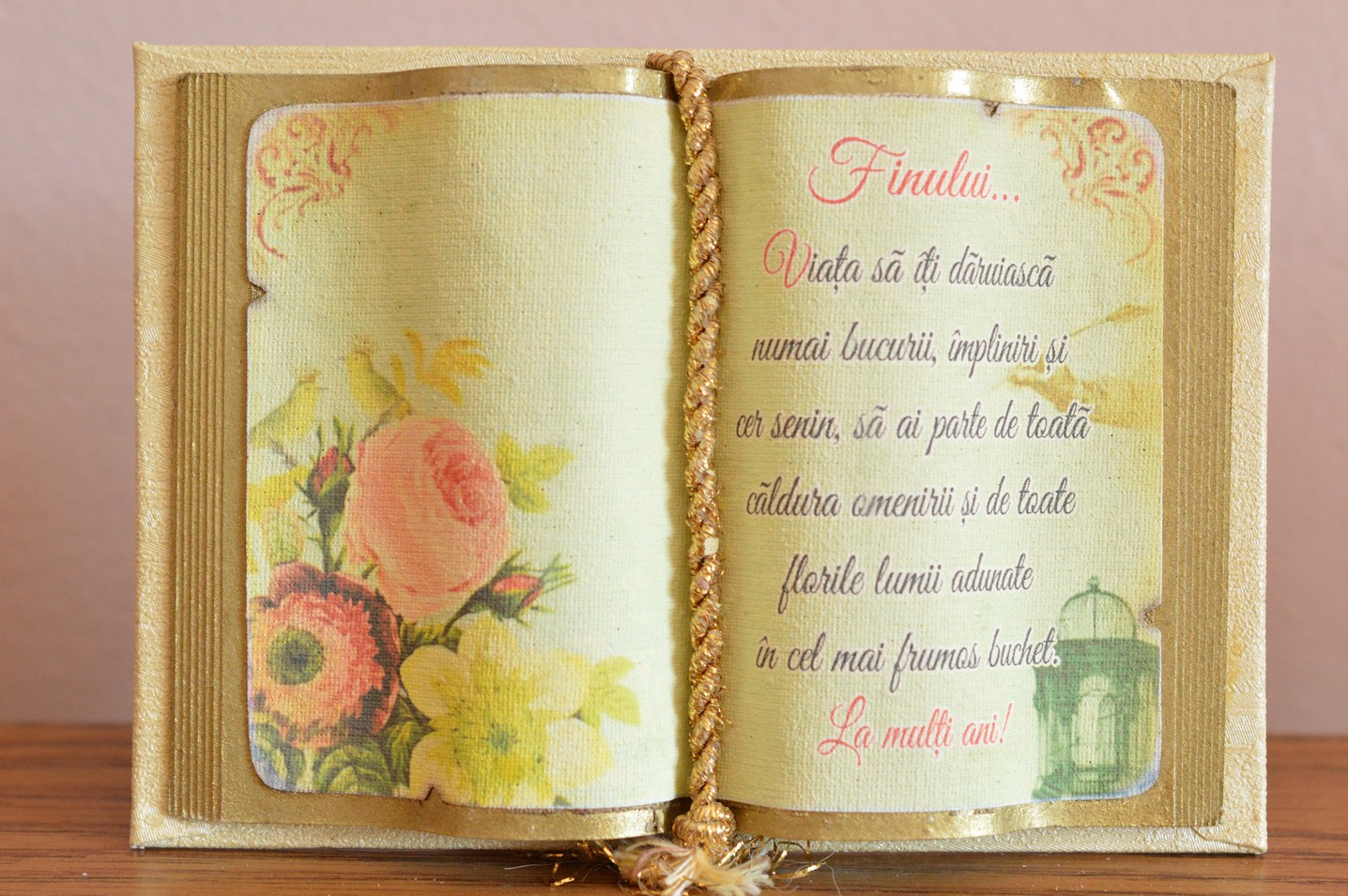Carte decorativa - Finului... Viata sa iti daruiasca...(10x14 cm) Carte decorativa - Finului... Viata sa iti daruiasca...(10x14 cm)