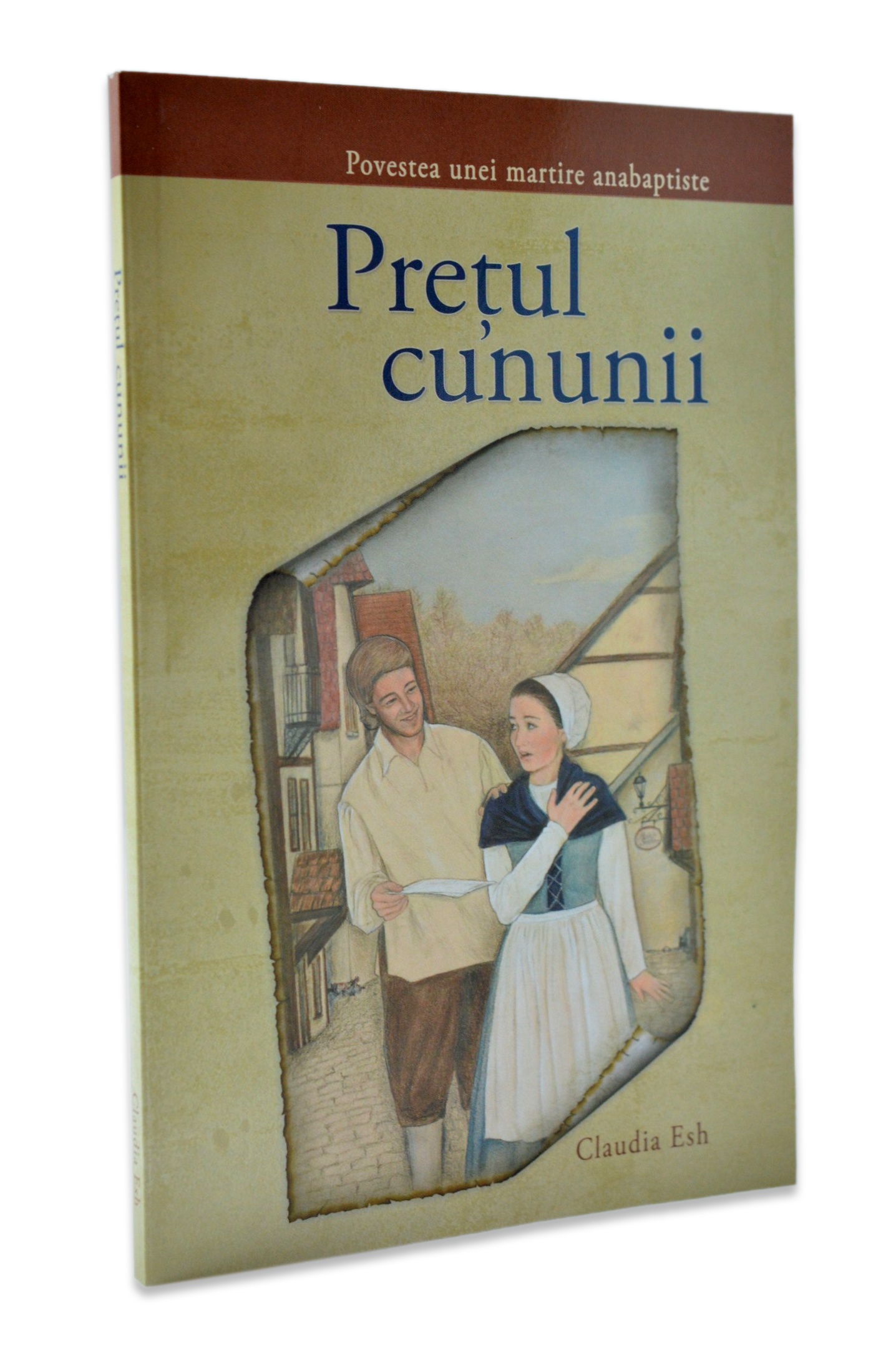 Pretul cununii - povestea unei martire Pretul cununii - povestea unei martire