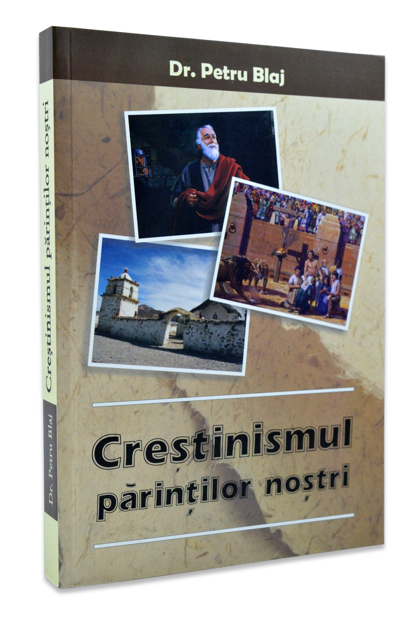 Crestinismul parintilor nostrii - crestinismul apostolic