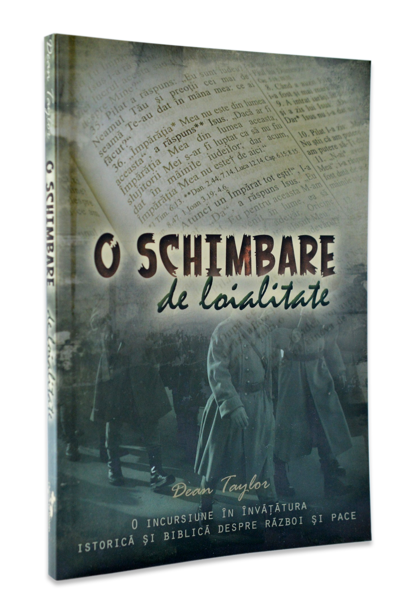 O schimbare de loialitate - un studiu biblic despre pace si razboi