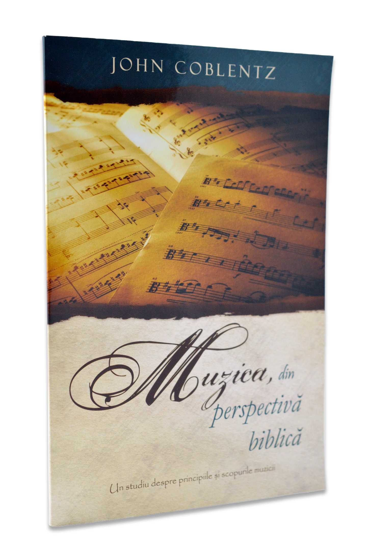 Muzica din perspectiva biblica - un studiu despre principiile si scopurile muzicii Muzica din perspectiva biblica - un studiu despre principiile si scopurile muzicii