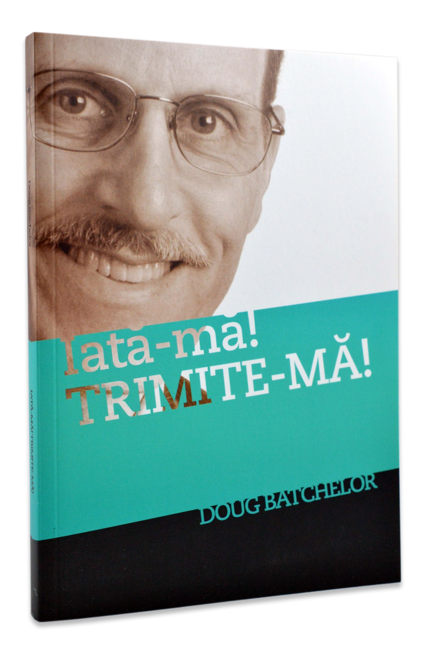 Iată-mă! Trimite-mă!