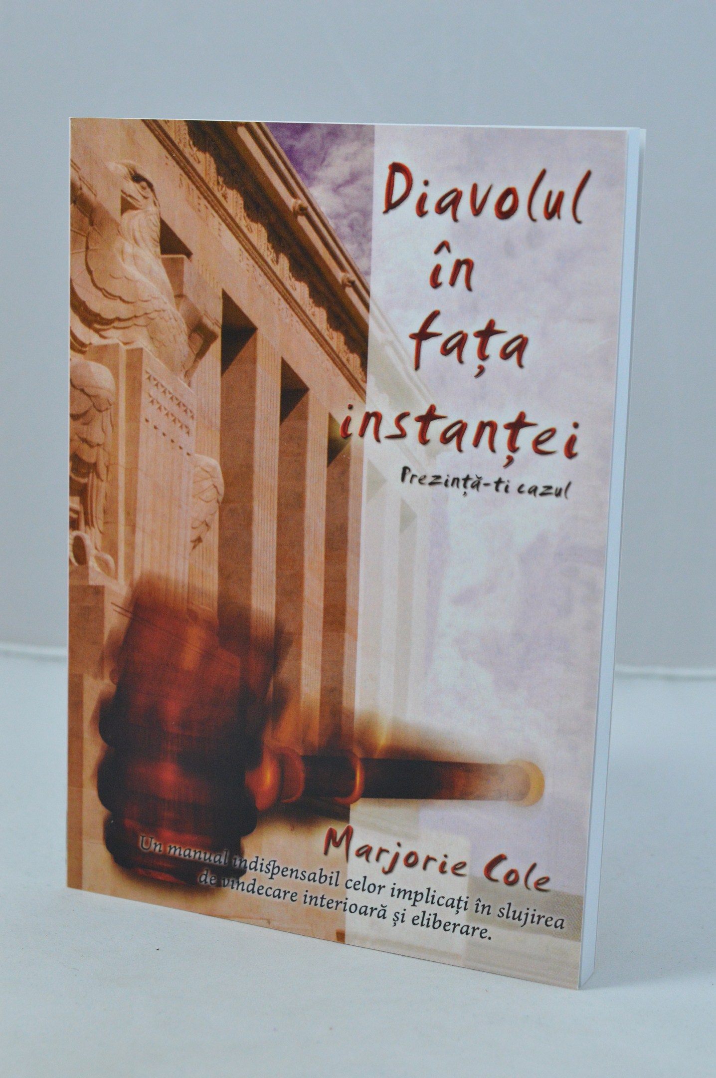 Diavolul in fata instantei - carte Diavolul in fata instantei - carte