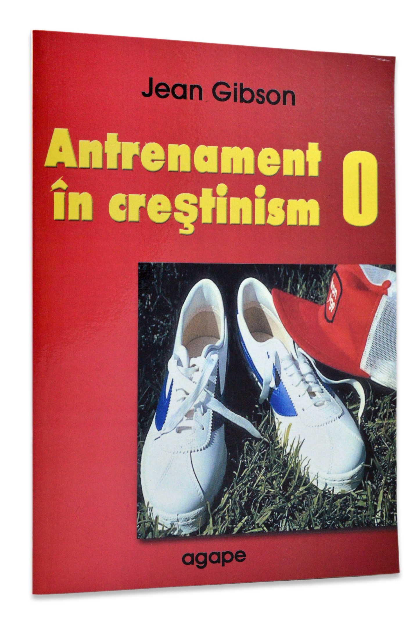 Antrenament in crestinism 0 - curs biblic Antrenament in crestinism 0 - curs biblic