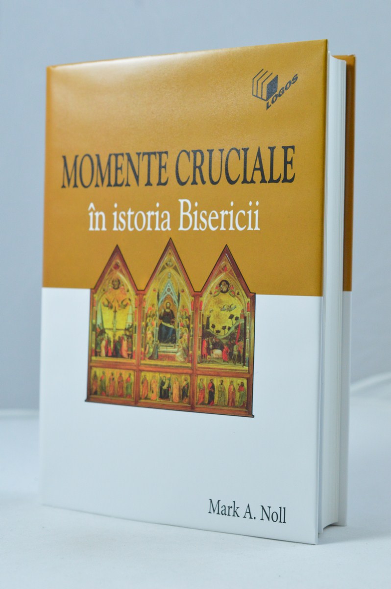 Momente cruciale in istoria Bisericii Momente cruciale in istoria Bisericii