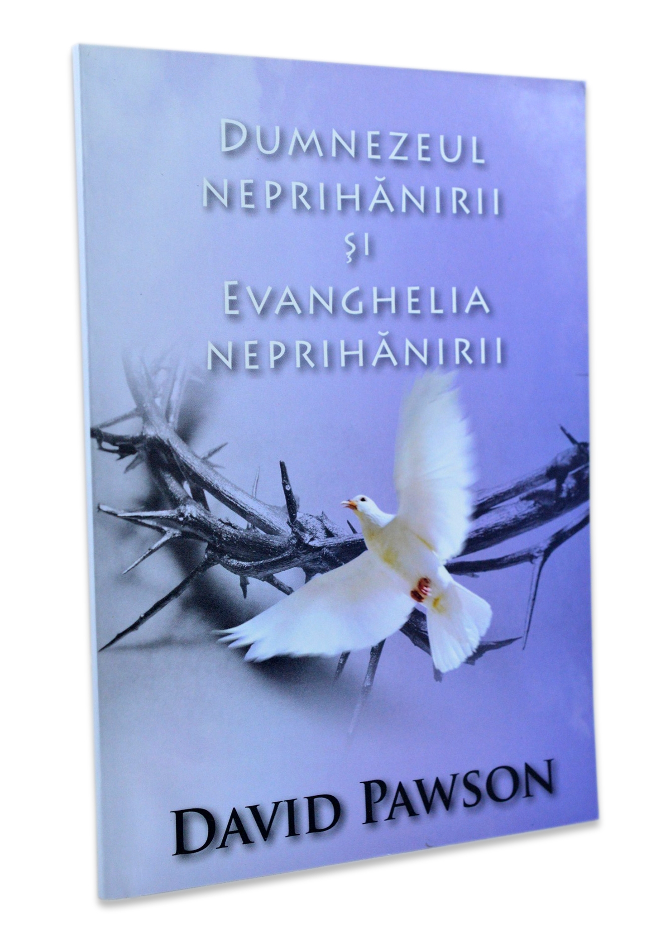 Dumnezeul neprihanirii si Evanghelia neprihanirii