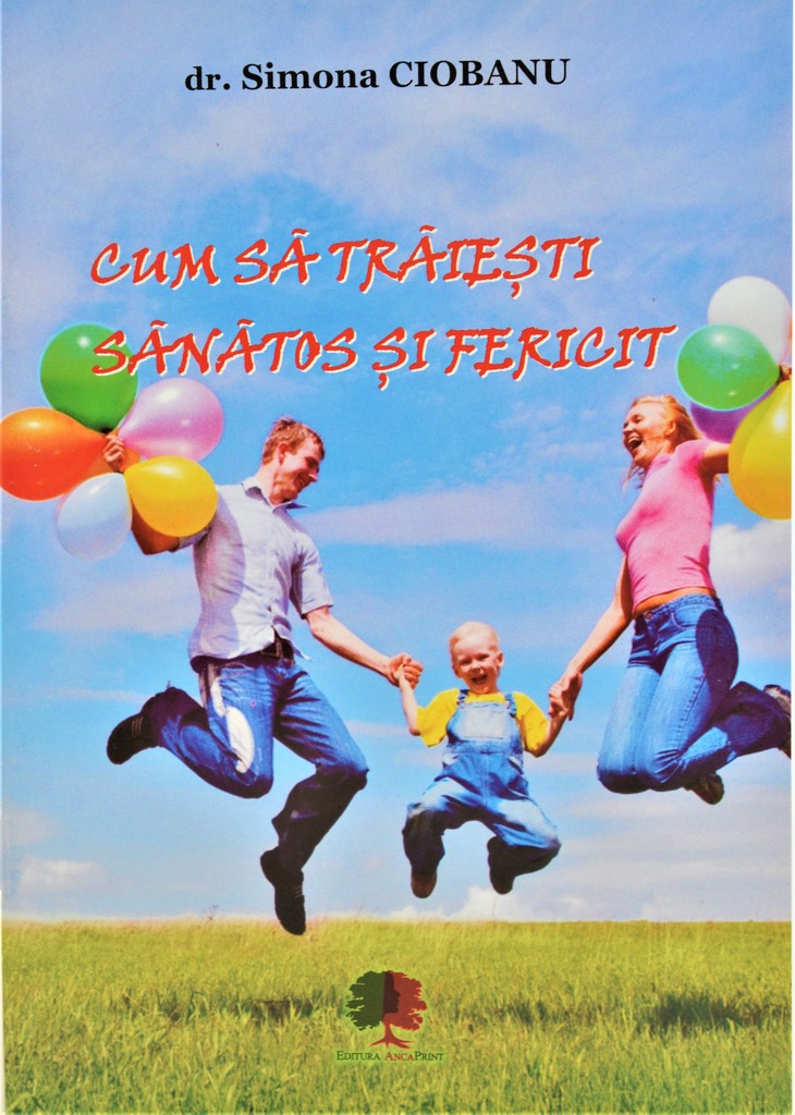 Brosura - Cum sa traiesti sanatos si fericit Brosura - Cum sa traiesti sanatos si fericit