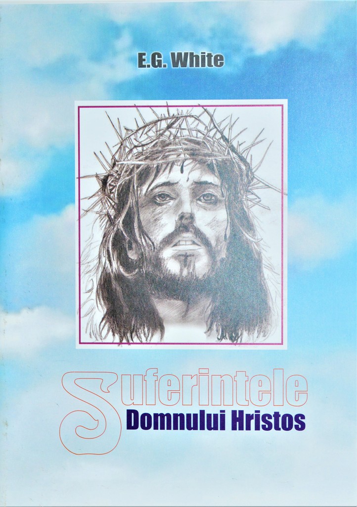 Brosura - Suferintele Domnului Hristos Brosura - Suferintele Domnului Hristos