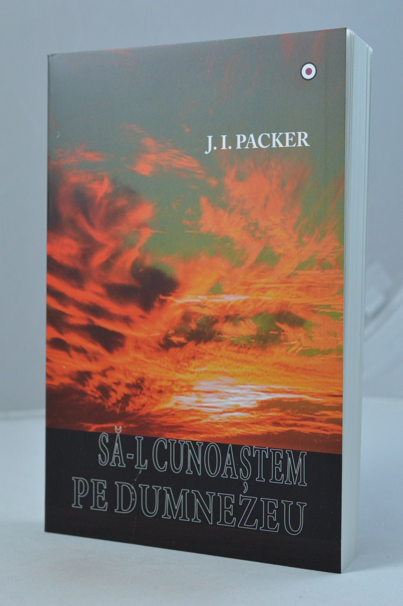 Sa-L cunoastem pe Dumnezeu Sa-L cunoastem pe Dumnezeu