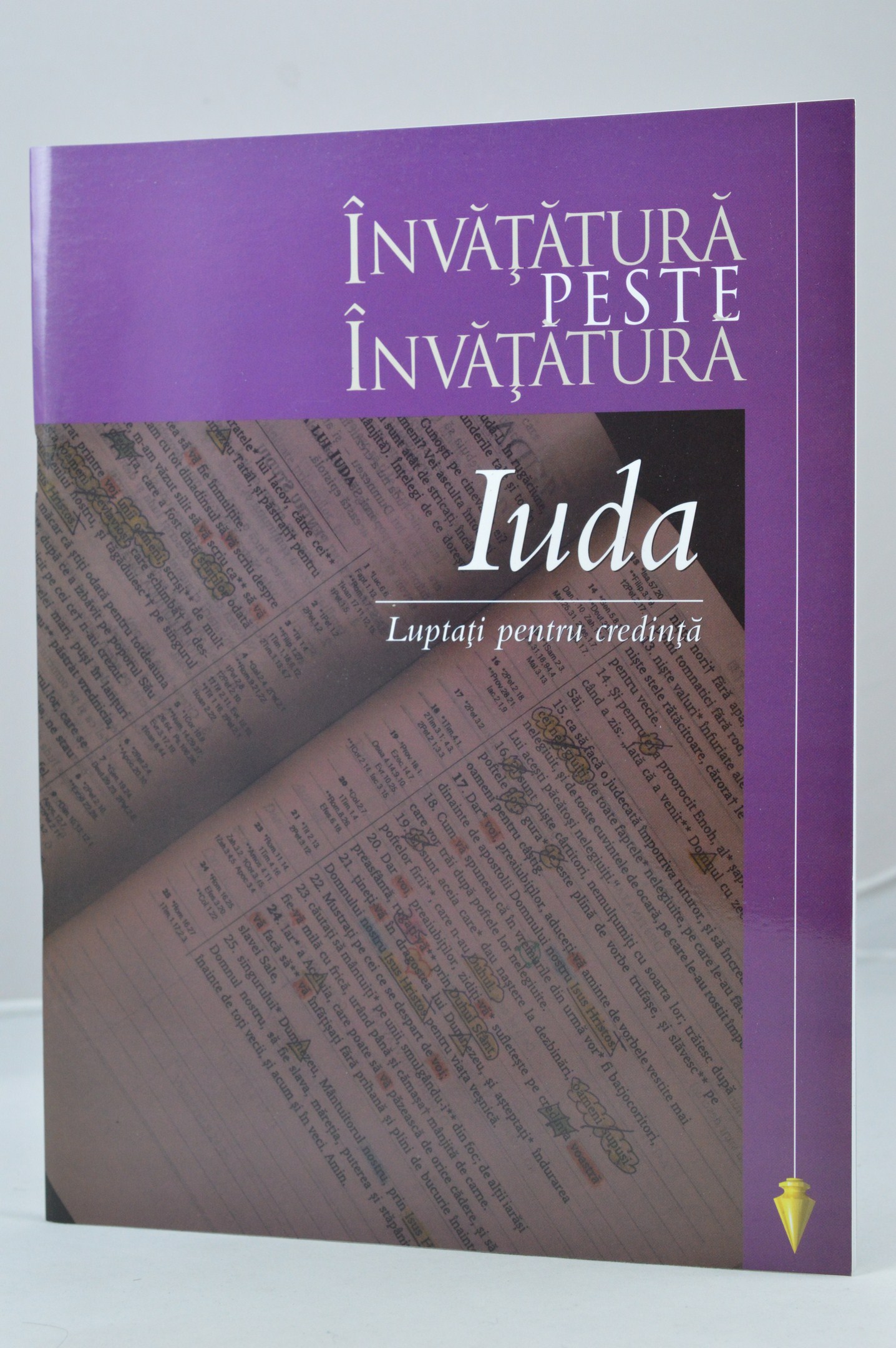 Iuda - Luptati pentru credinta - studiu biblic inductiv Iuda - Luptati pentru credinta - studiu biblic inductiv