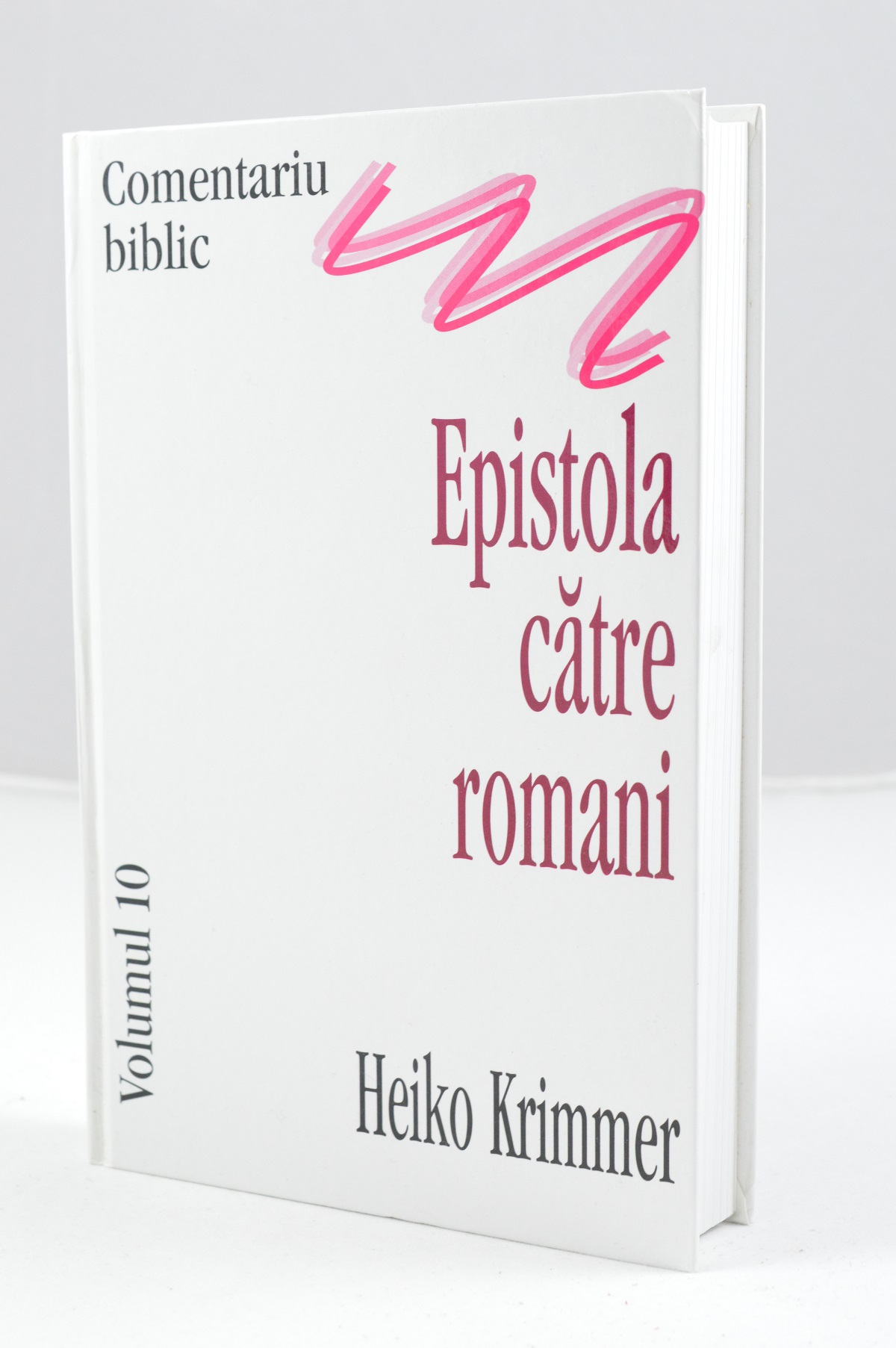 Comentariu Biblic vol. 10 - Epistola catre Romani