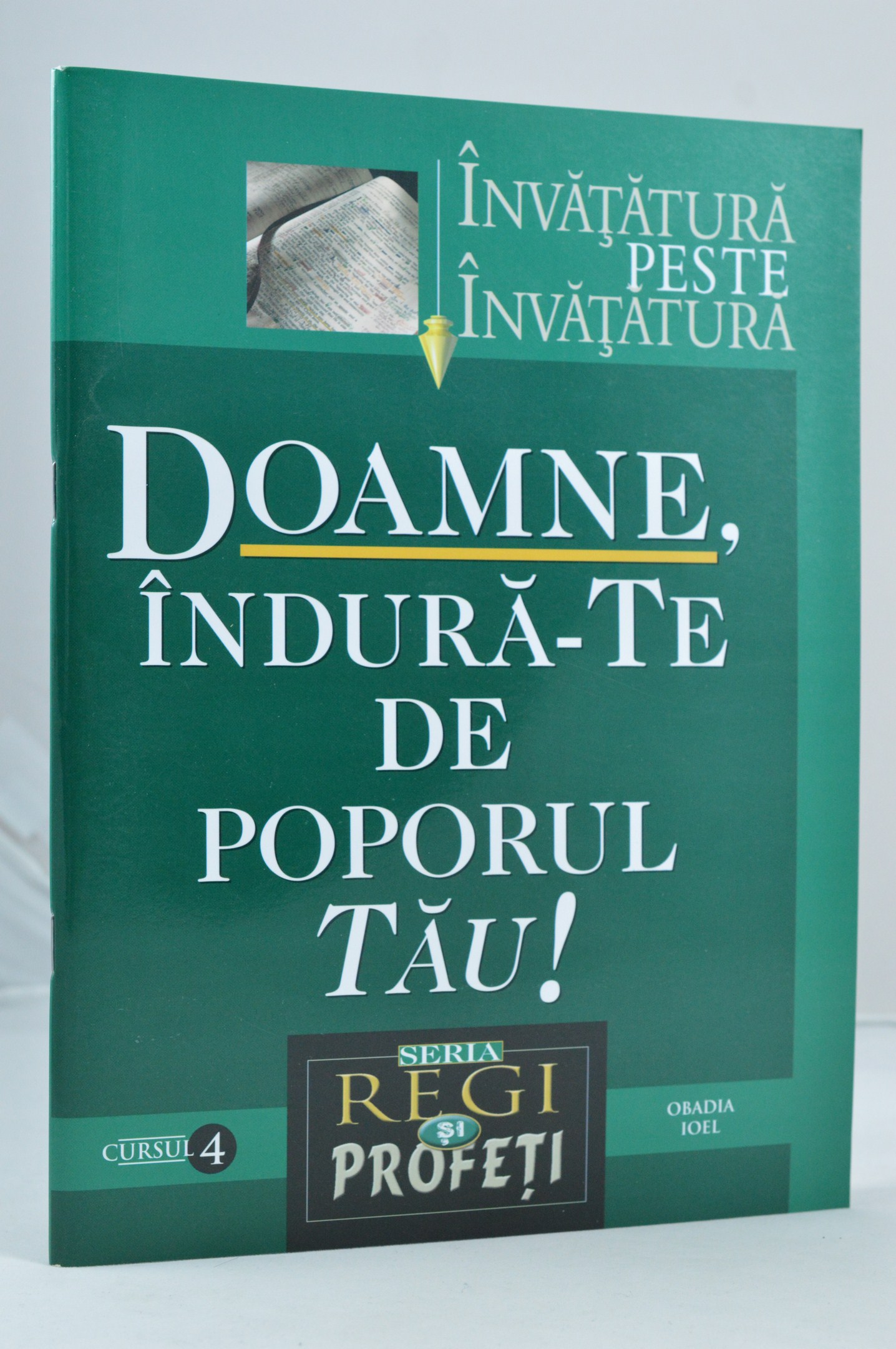 Doamne îndură-Te de poporul Tău! (studiu biblic inductiv) Doamne îndură-Te de poporul Tău! (studiu biblic inductiv)