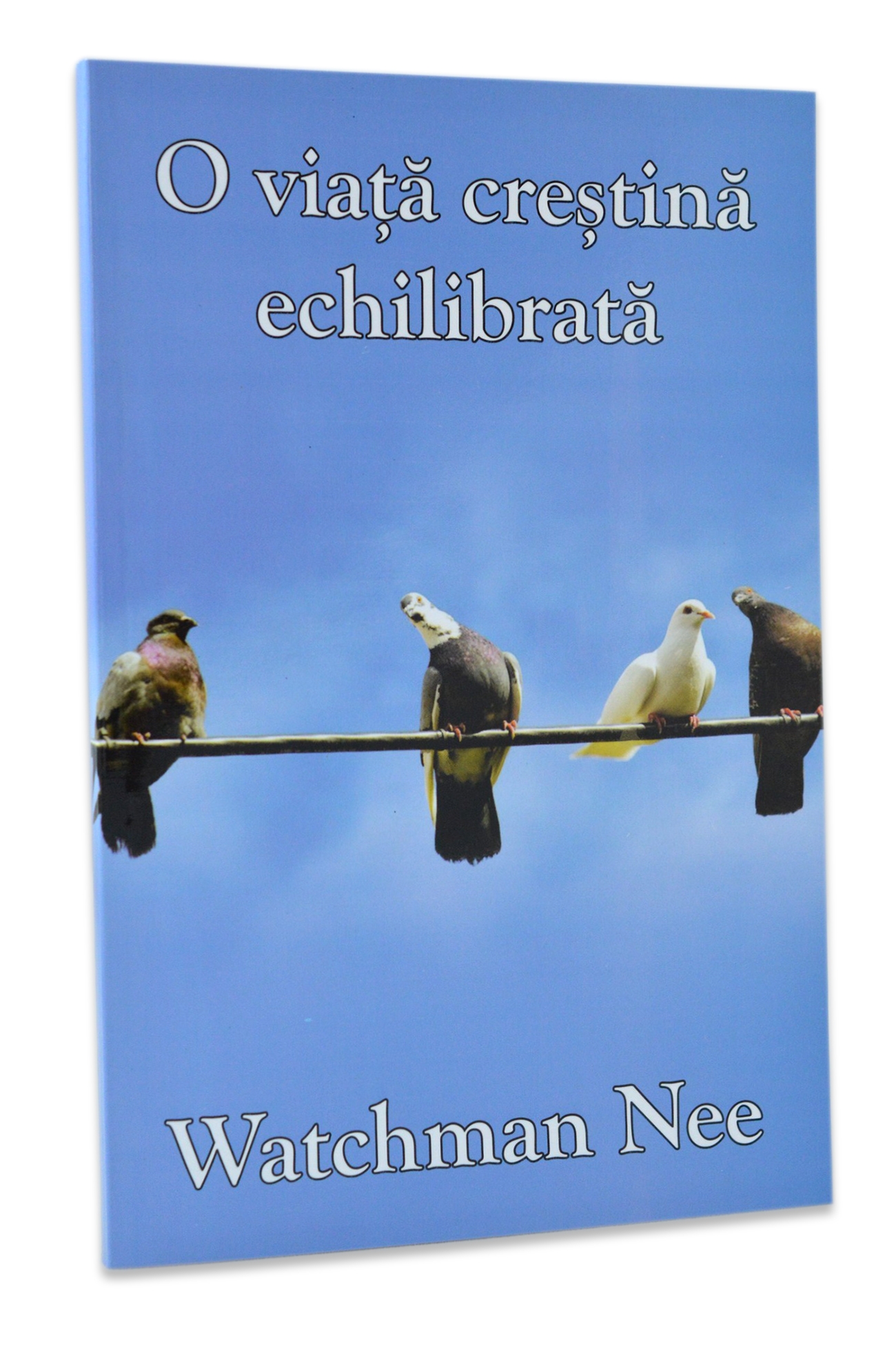 O viata crestina echilibrata O viata crestina echilibrata