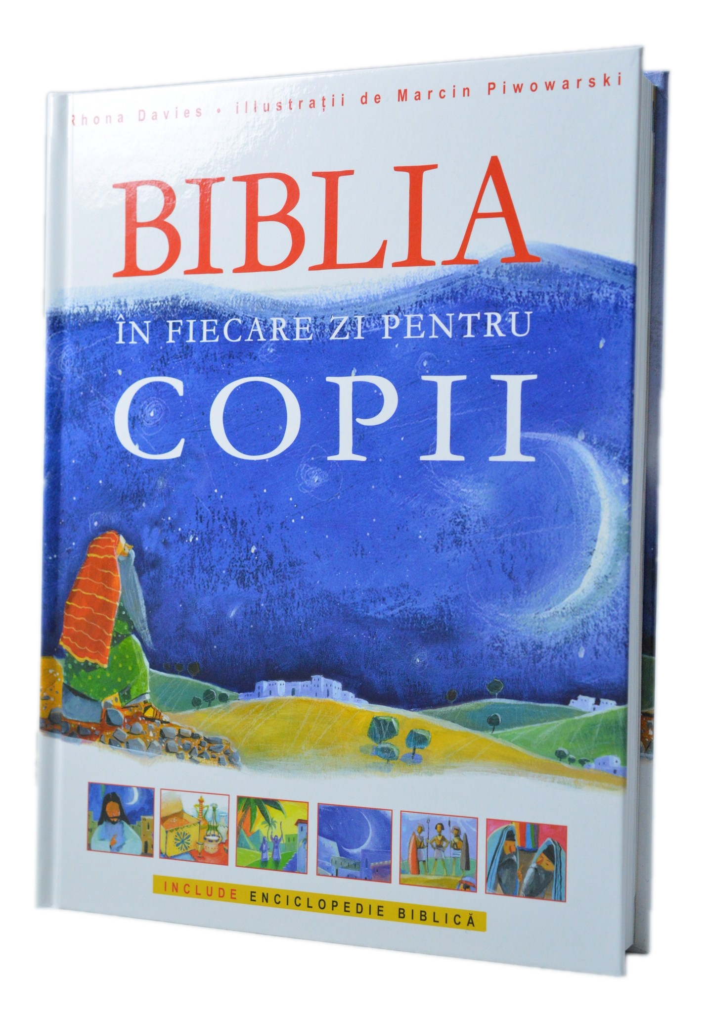 Biblia pentru copii : Biblia in fiecare zi pentru copii (6-12 ani) Biblia pentru copii : Biblia in fiecare zi pentru copii (6-12 ani)