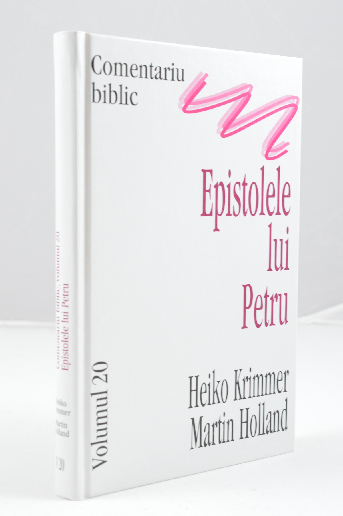 Comentariu Biblic vol. 20 - Epistolele lui Petru