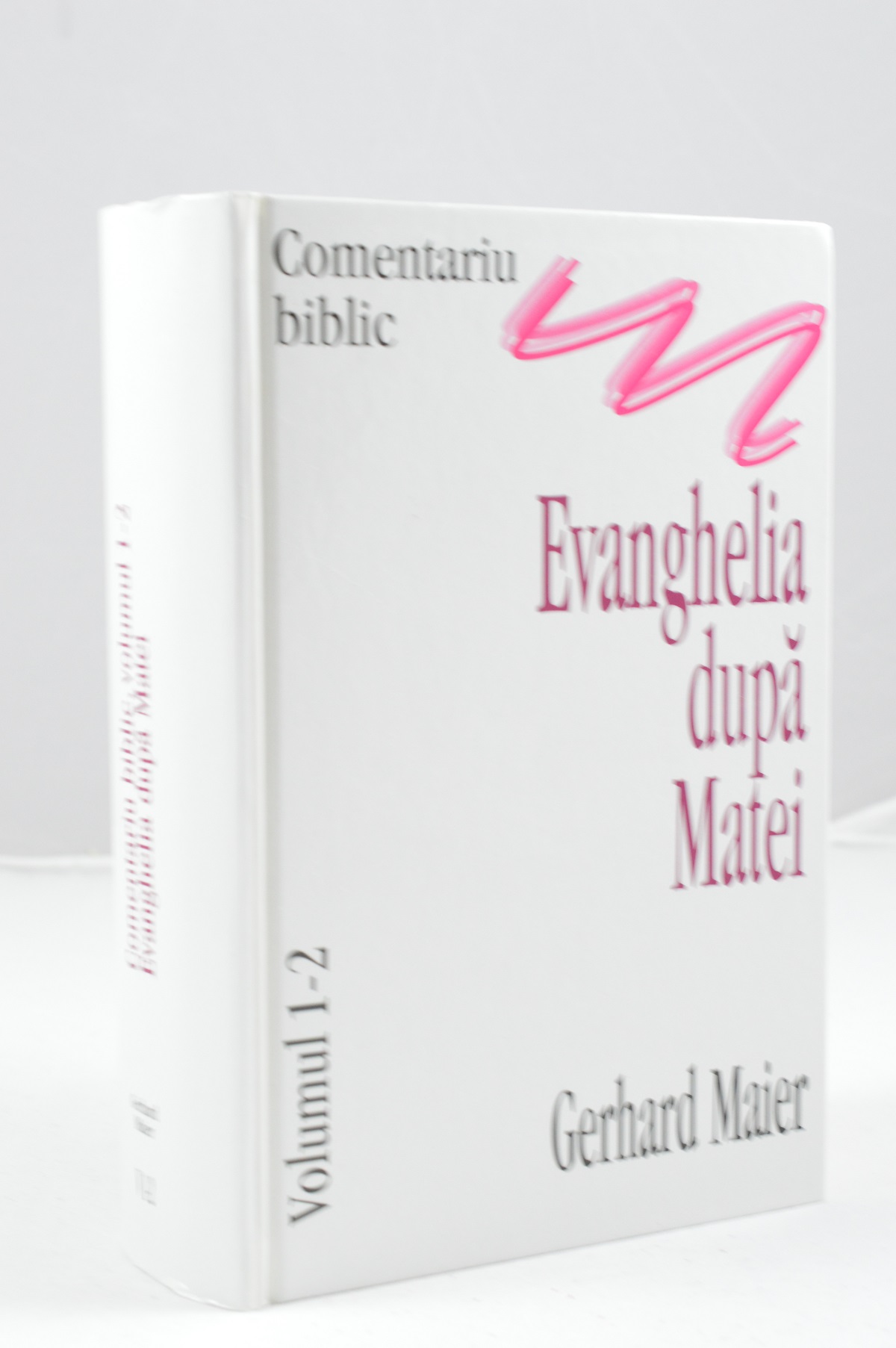 Comentariu Biblic Vol. 1-2 - Evanghelia dupa Matei