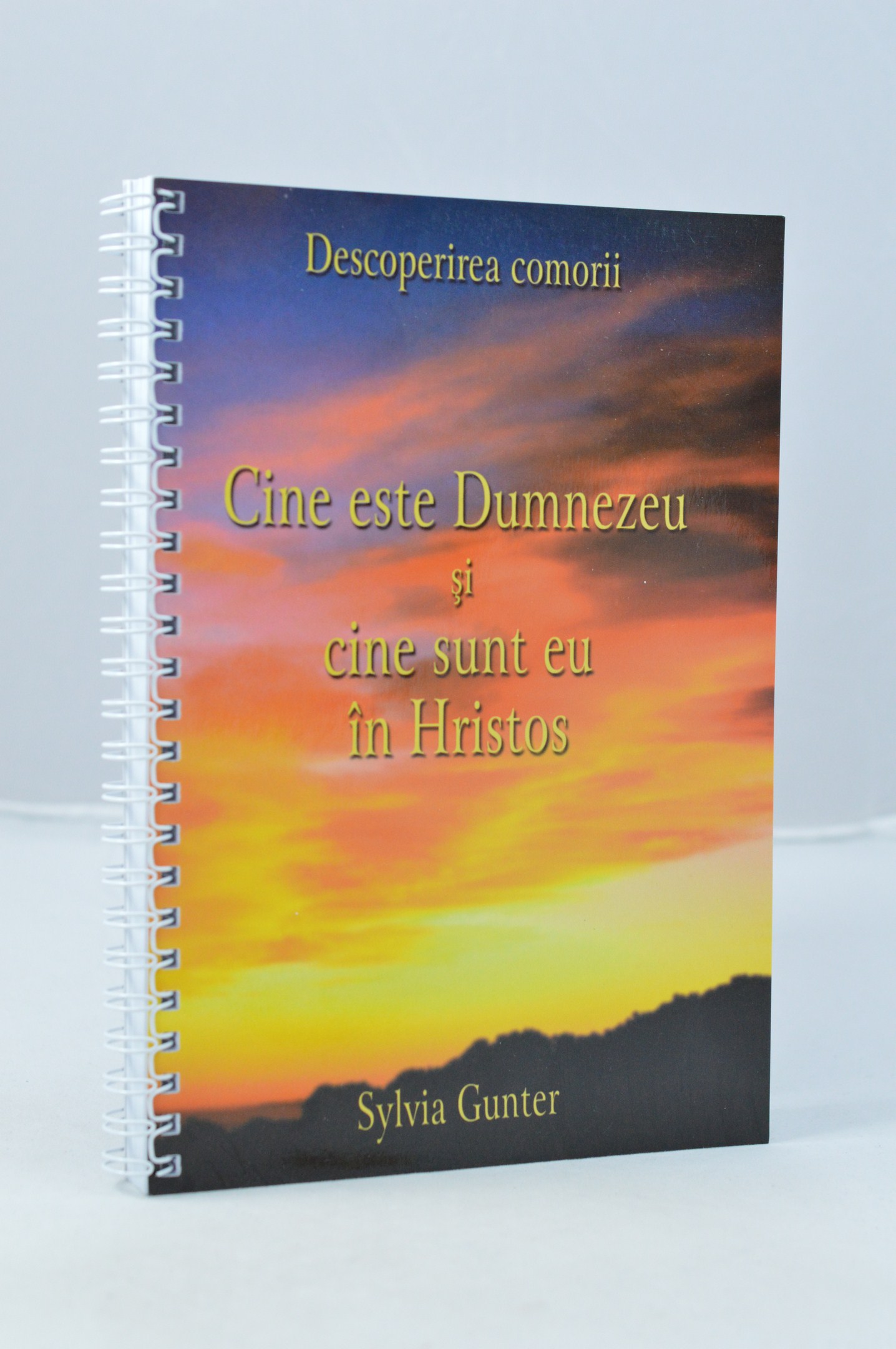 Cine este Dumnezeu şi cine sunt eu în Hristos / Cine sunt în Hristos datorită lui Dumnezeu