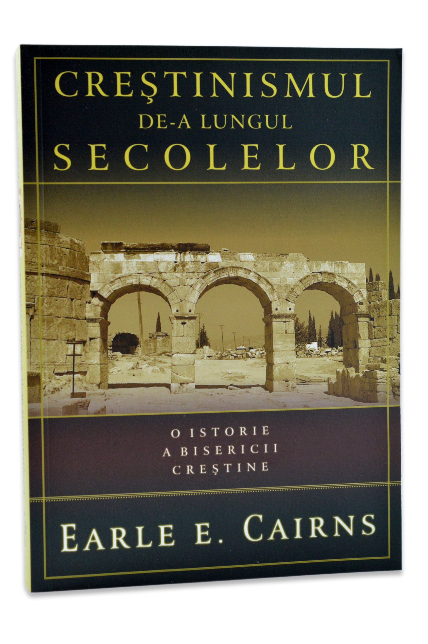 Crestinismul de-a lungul secolelor - O istorie a bisericii crestine