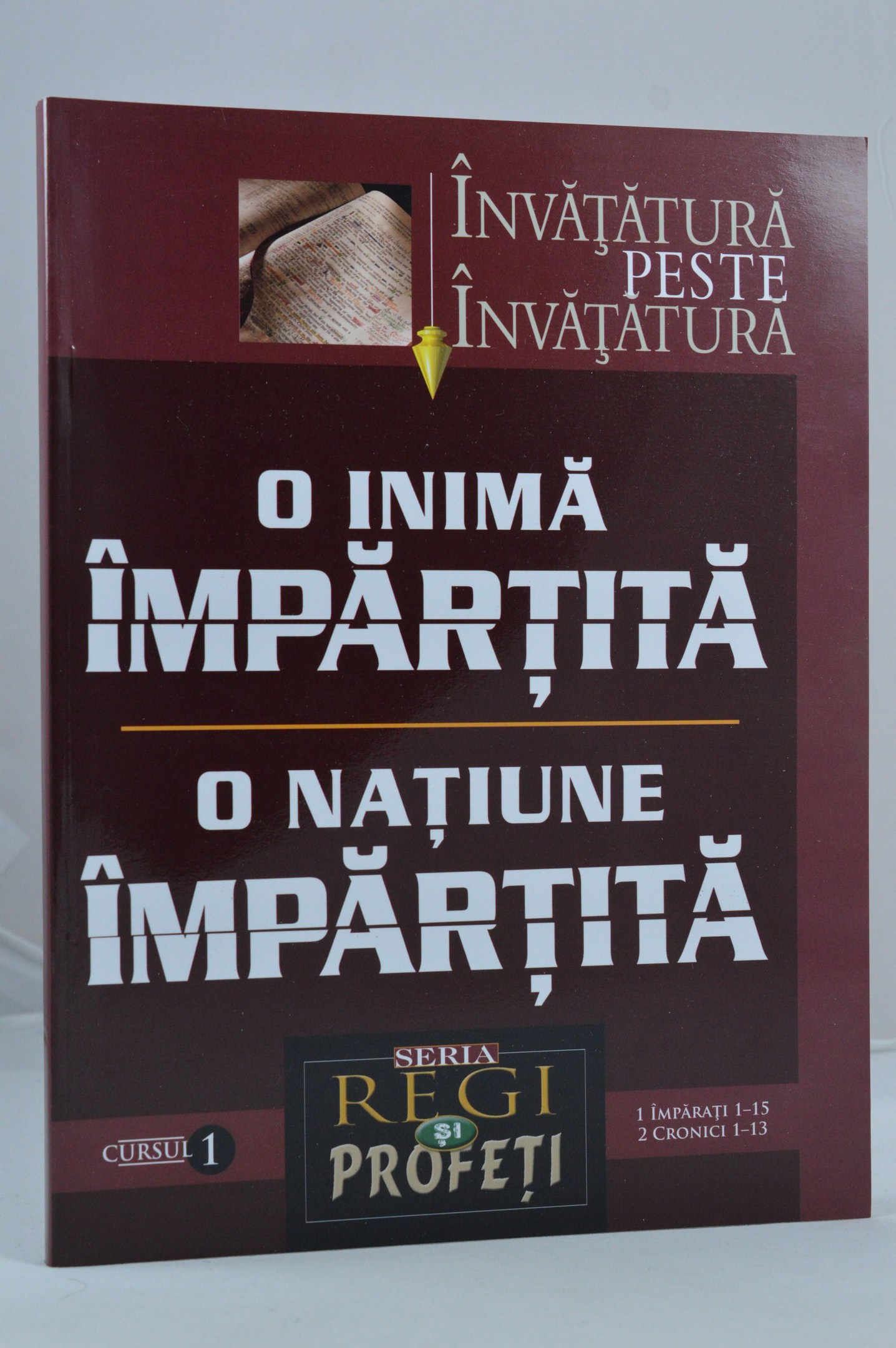 O inimă împărțită, o națiune împărțită (studiu biblic) O inimă împărțită, o națiune împărțită (studiu biblic)
