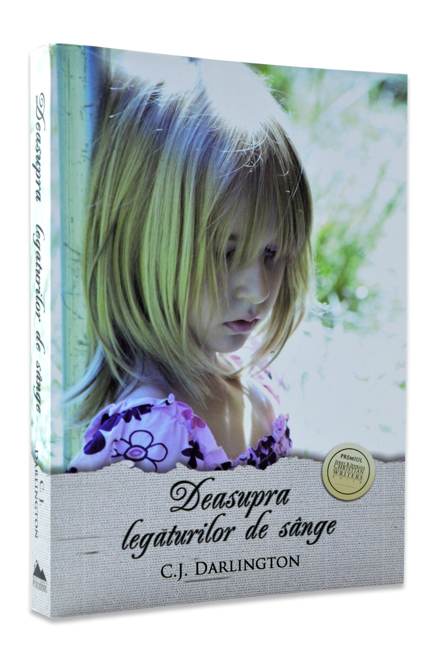 Deasupra legaturilor de sange - Roman crestin