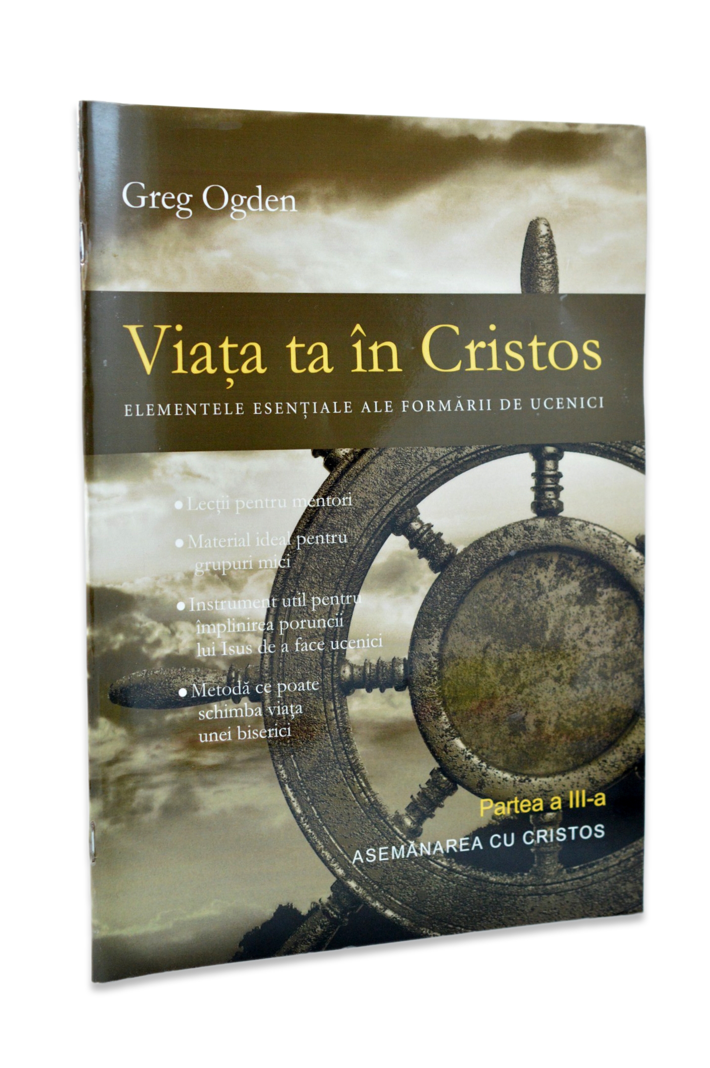 Viata ta in Cristos - partea a III - a (Asemănarea cu Cristos) Viata ta in Cristos - partea a III - a (Asemănarea cu Cristos)