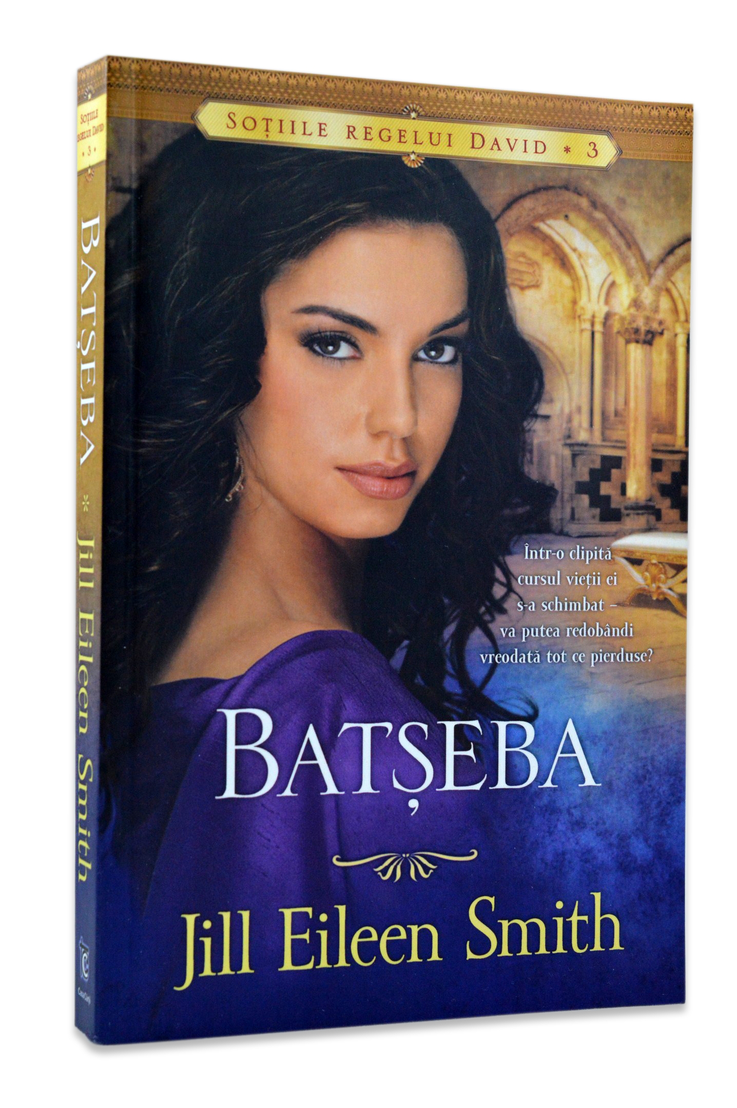 Batseba (Seria Soțiile regelui David, vol 3) - Roman crestin Batseba (Seria Soțiile regelui David, vol 3) - Roman crestin