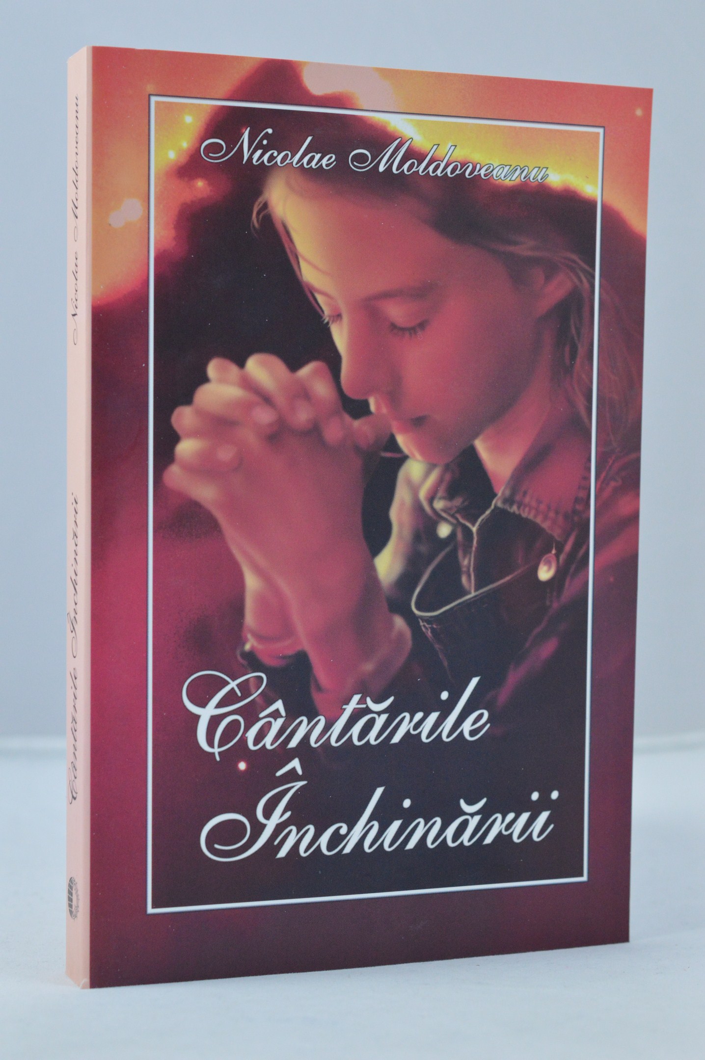 Cantarile inchinarii de Nicolae Moldoveanu