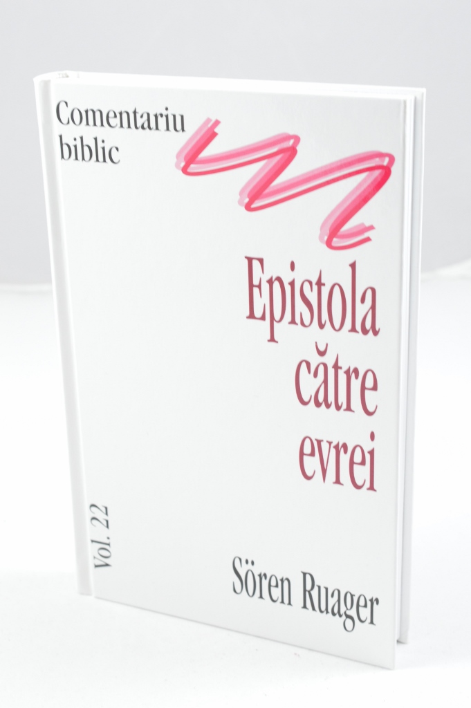 Comentariu biblic Vol. 22 - Epistola catre Evrei