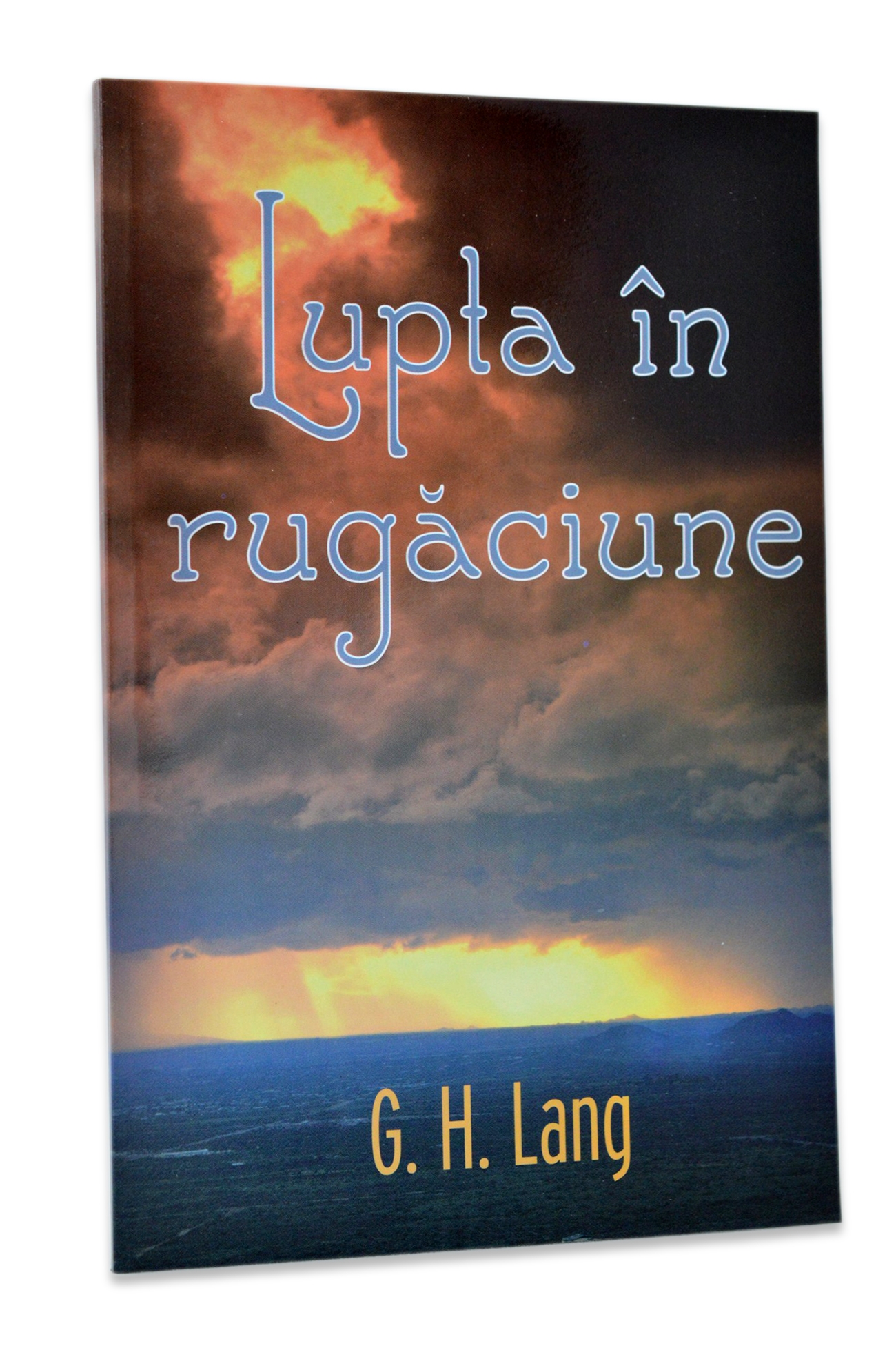 Lupta in rugaciune Lupta in rugaciune