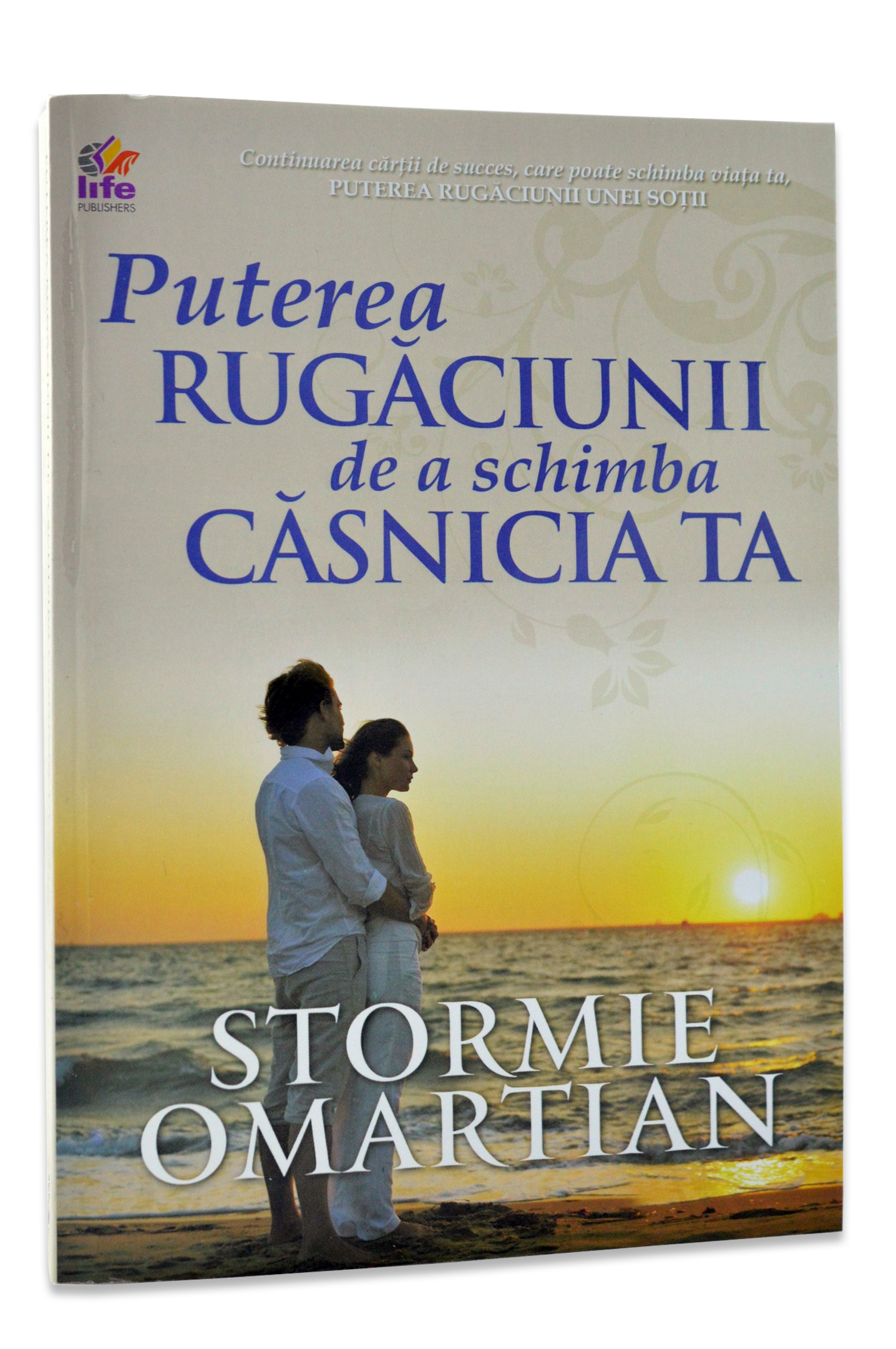 Puterea rugaciunii de a schimba casnicia ta