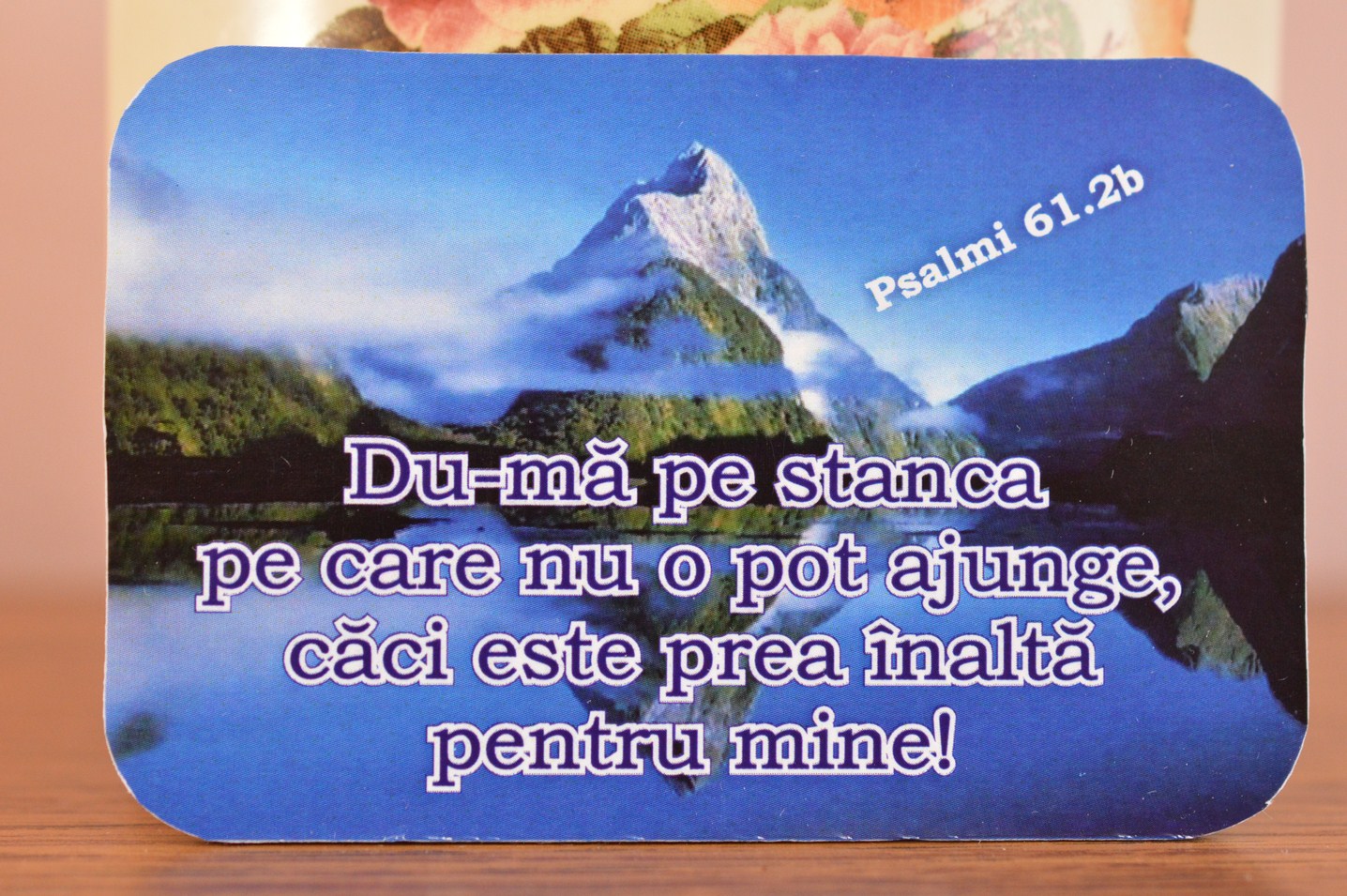 Magnet de frigider - Psalmul 61:2b Magnet de frigider - Psalmul 61:2b