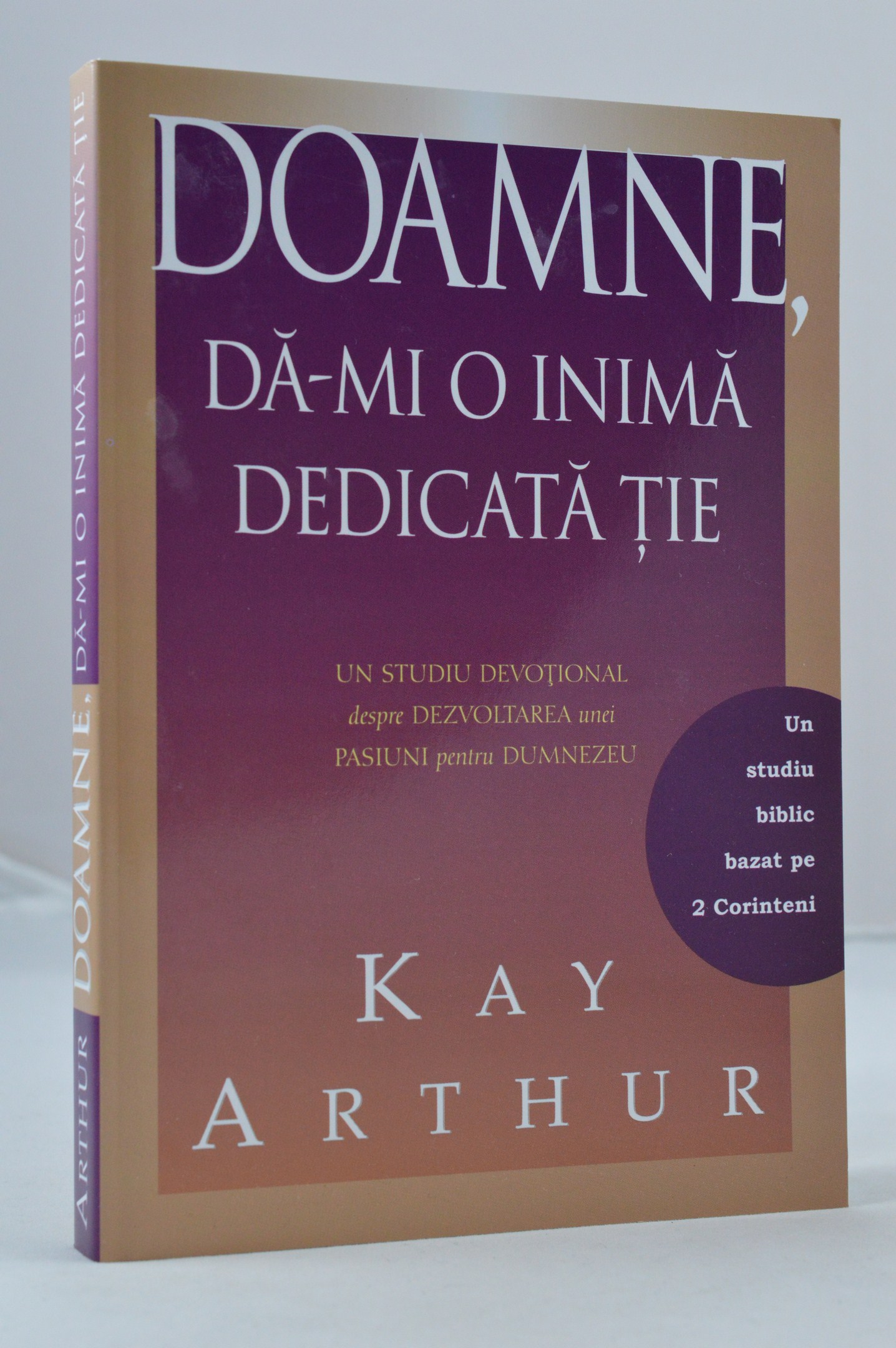 Doamne, da-mi o inima dedicata Tie - Un studiu devotional despre dezvoltarea unei pasiuni pentru Dumnezeu Doamne, da-mi o inima dedicata Tie - Un studiu devotional despre dezvoltarea unei pasiuni pentru Dumnezeu