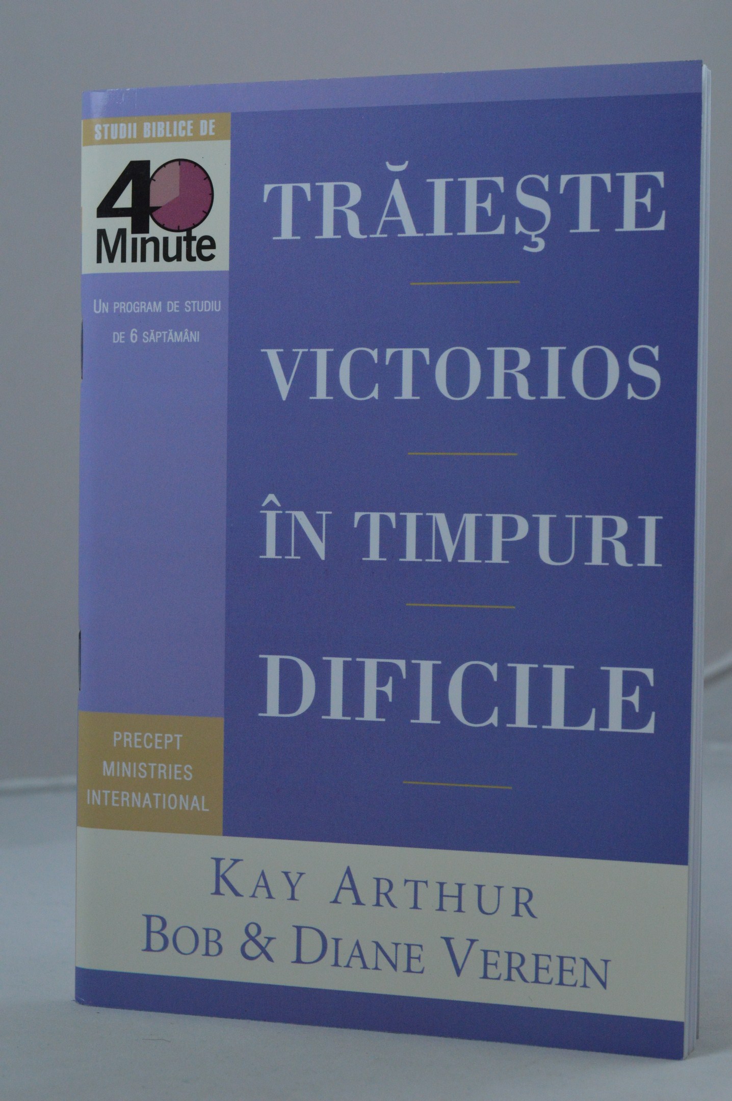 Trăiește victorios în timpuri dificile (studiu biblic)