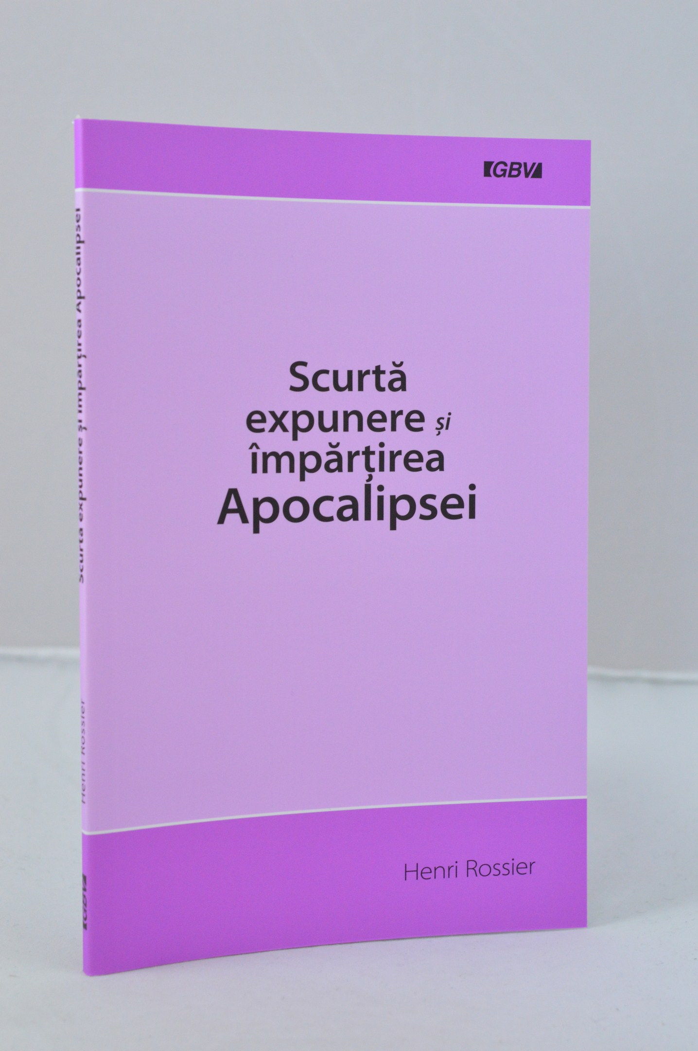 Scurta expunere si impartirea Apocalipsei - Studiu biblic Scurta expunere si impartirea Apocalipsei - Studiu biblic