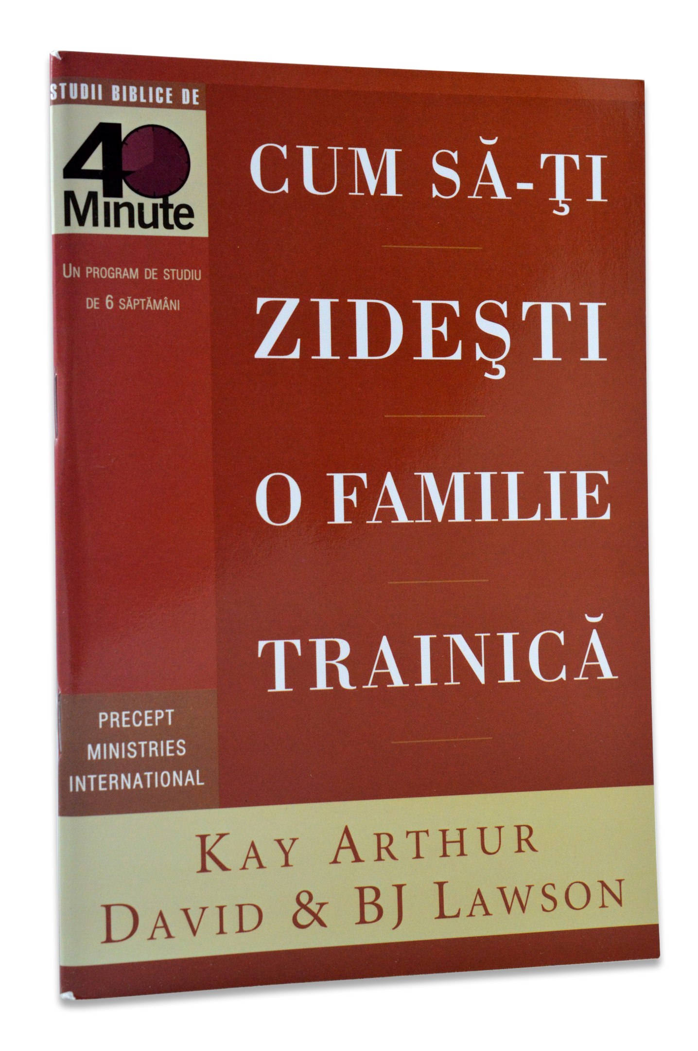 Cum să-ți zidești o familie trainică Cum să-ți zidești o familie trainică