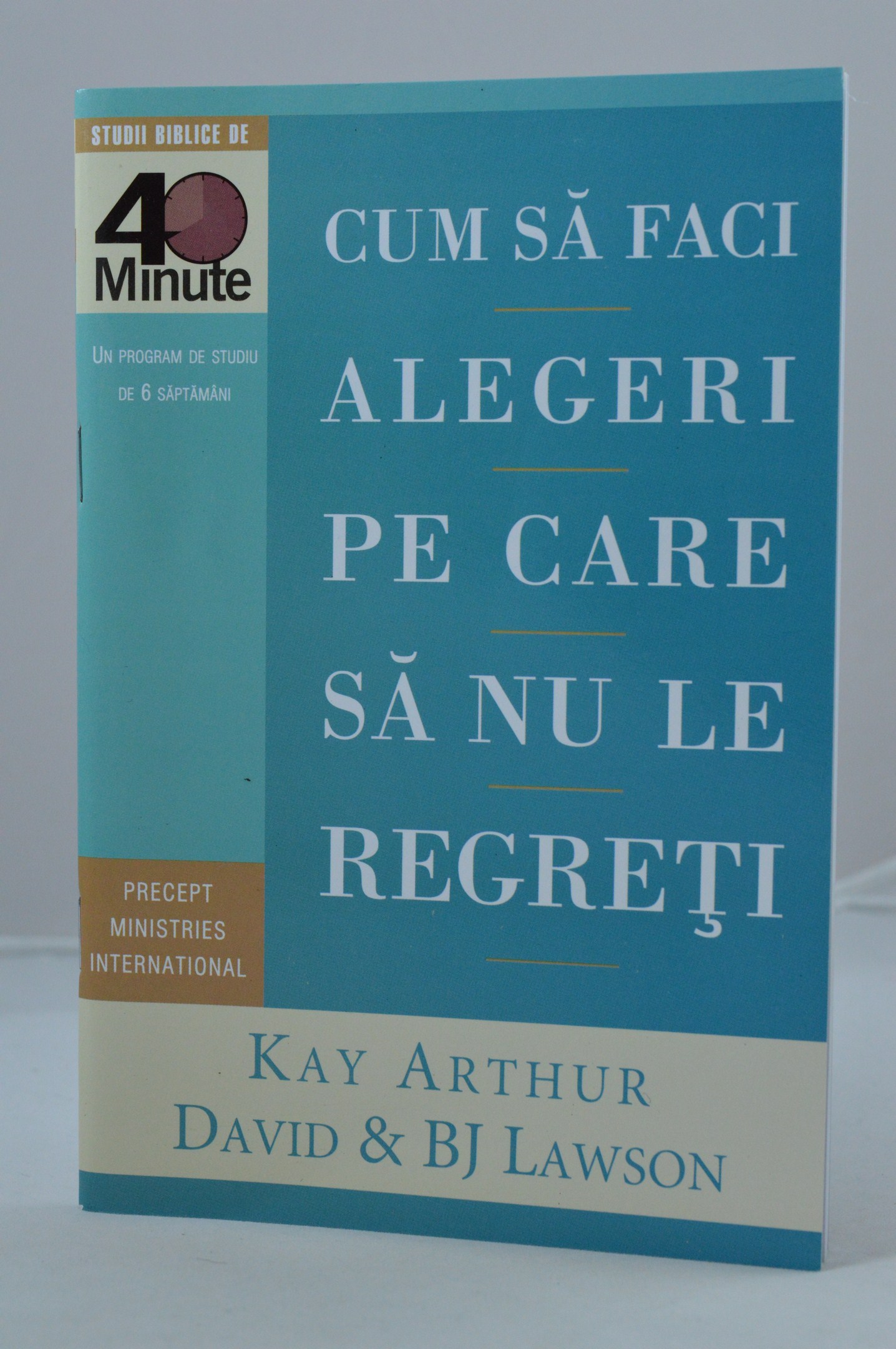 Cum să faci alegeri pe care să nu le regreți? - studiu biblic