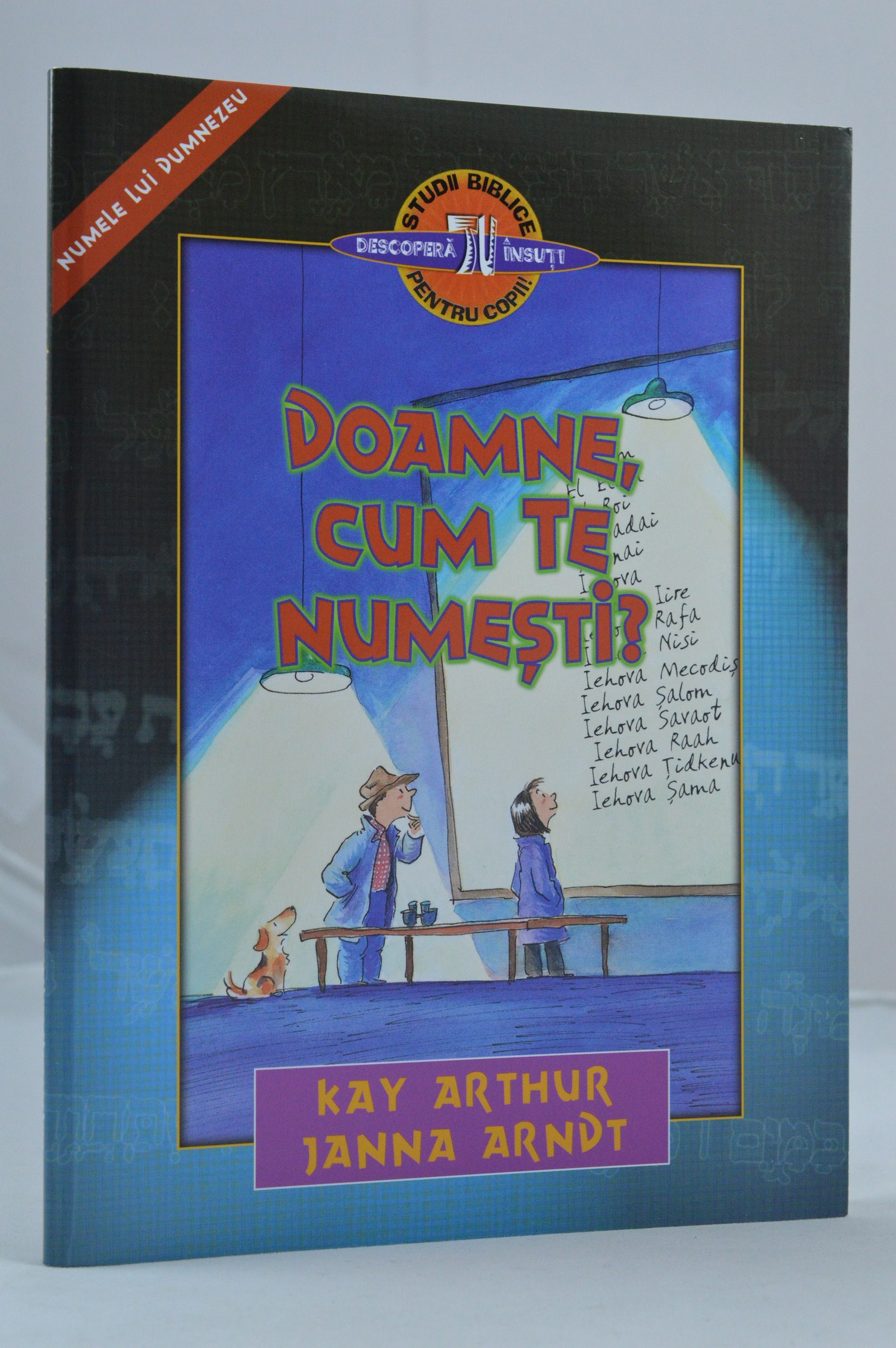 Doamne, cum te numesti? - studiu biblic pentru copii