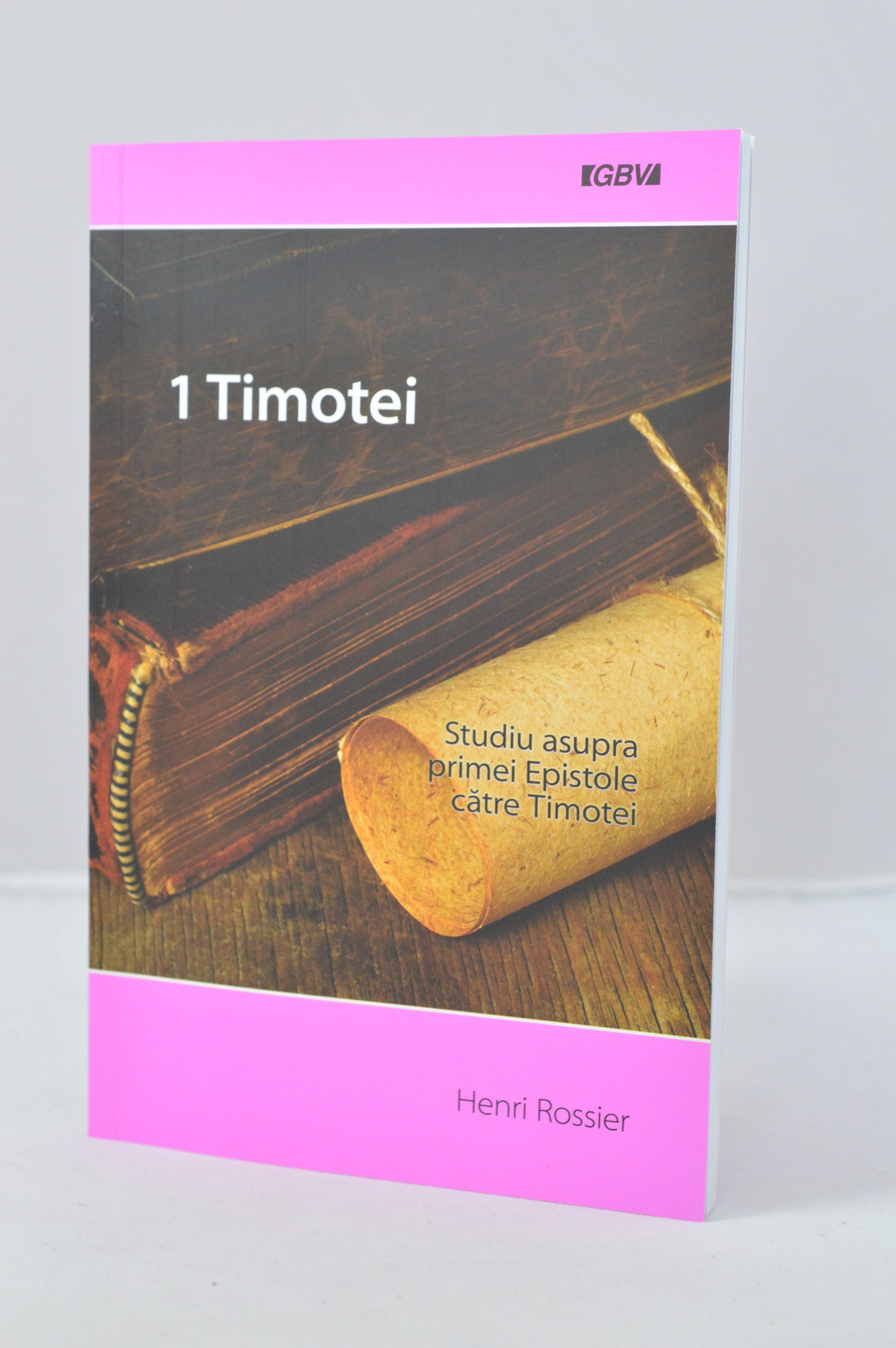 1 Timotei - studiu asupra primei Epistole catre Timotei 1 Timotei - studiu asupra primei Epistole catre Timotei