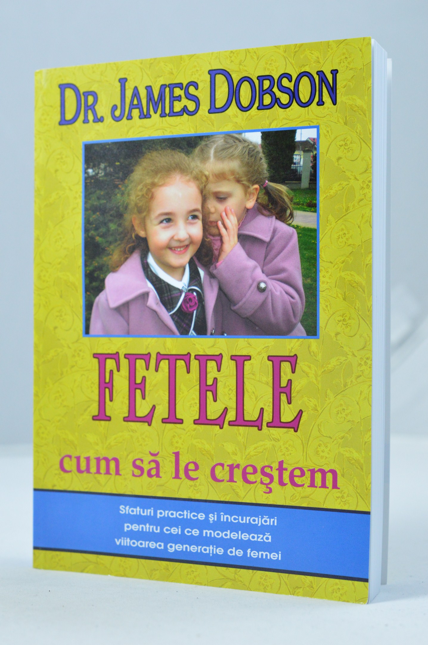 Fetele - cum să le creştem