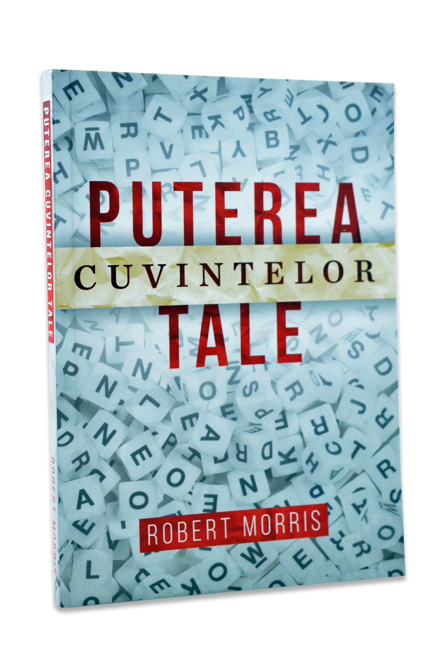 Puterea cuvintelor tale