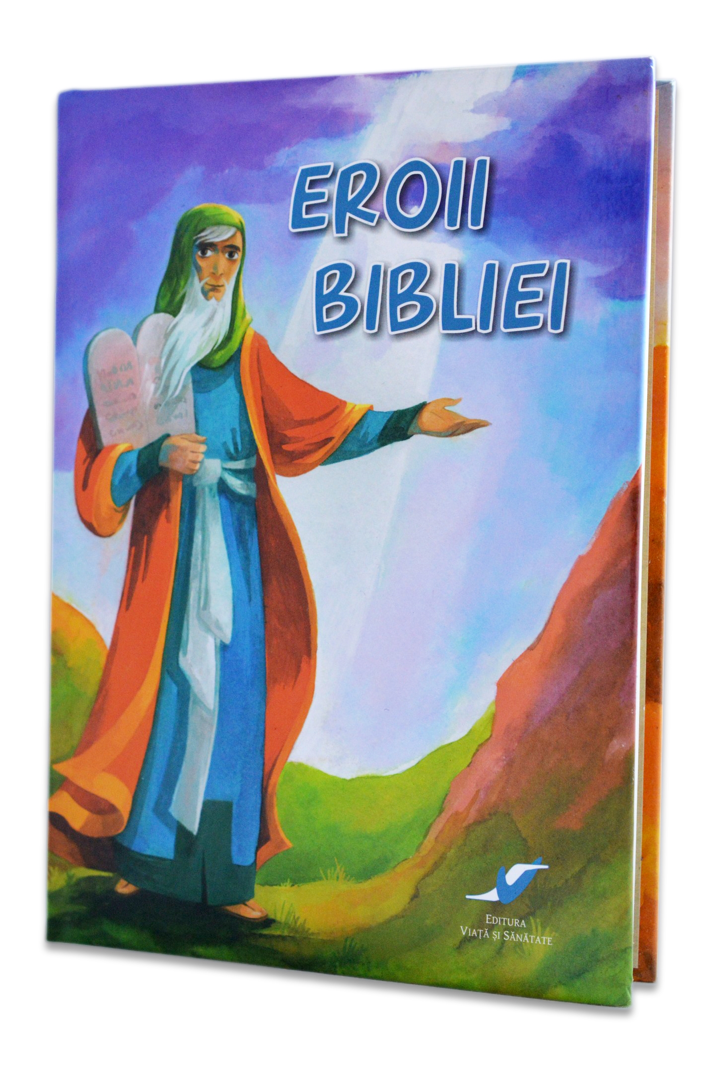 Biblia pentru copii- Eroii Bibliei (povestiri biblice pentru copii) (6-12 ani) Biblia pentru copii- Eroii Bibliei (povestiri biblice pentru copii) (6-12 ani)