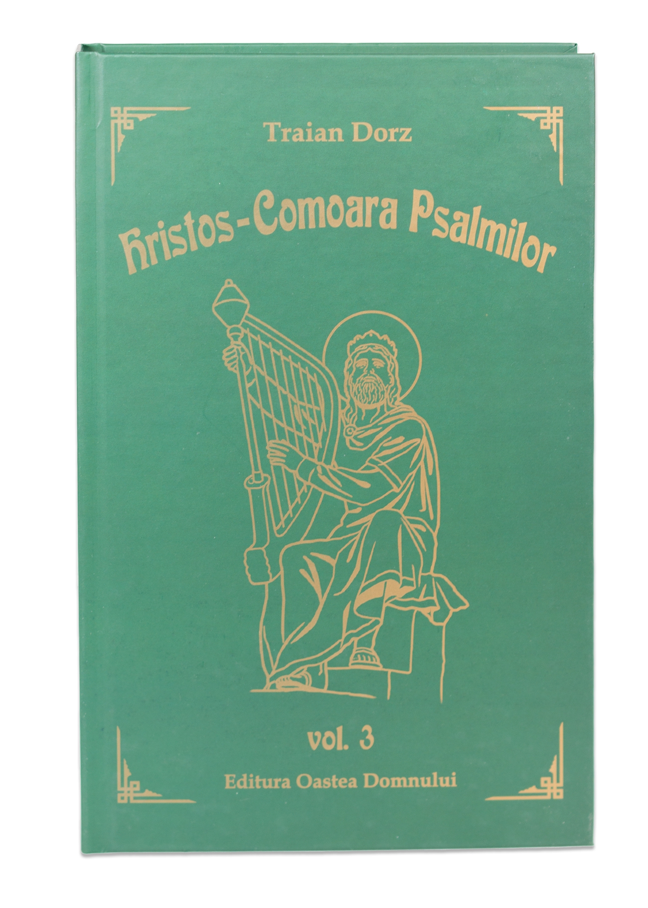 Hristos - Comoara Psalmilor Vol.3 - Meditații zilnice, rugăciuni și cântări din Psalmi Hristos - Comoara Psalmilor Vol.3 - Meditații zilnice, rugăciuni și cântări din Psalmi